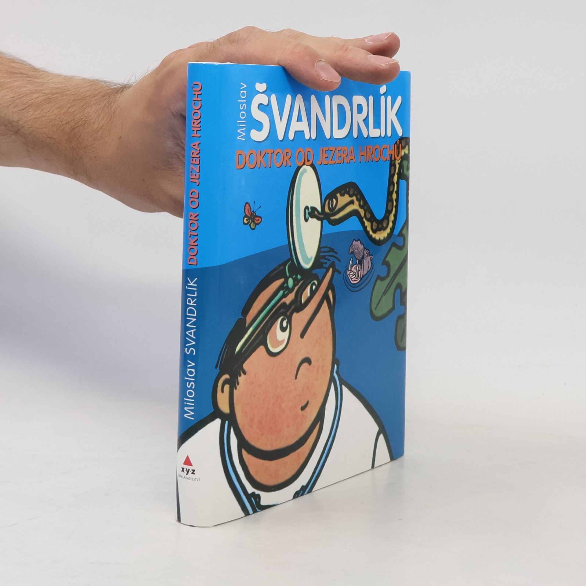 Miloslav Švandrlík Doktor od Jezera hrochů