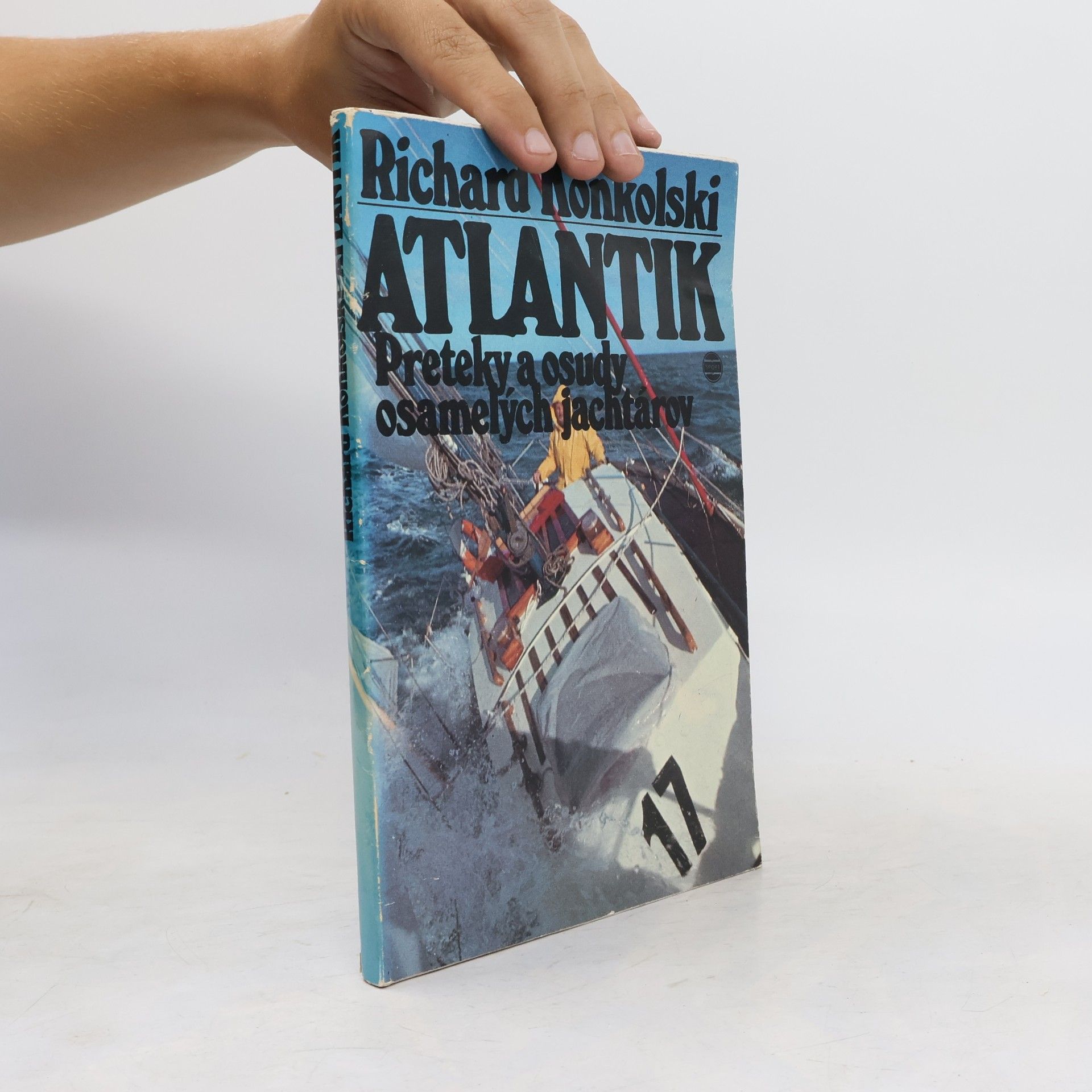 Richard Konkolski Atlantik. Preteky a osudy osamelých jachtárov