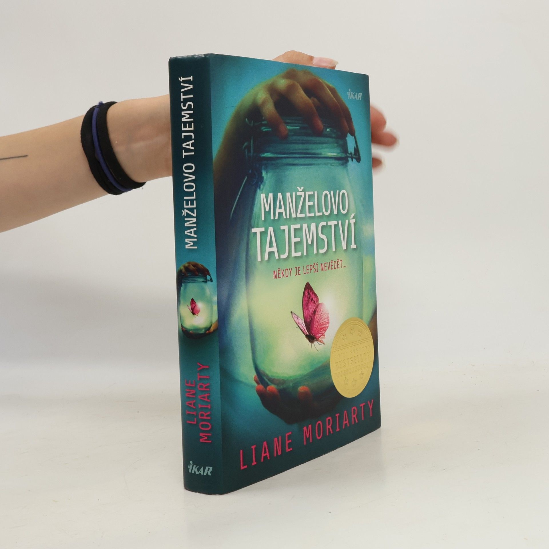 Liane Moriarty Manželovo tajemství