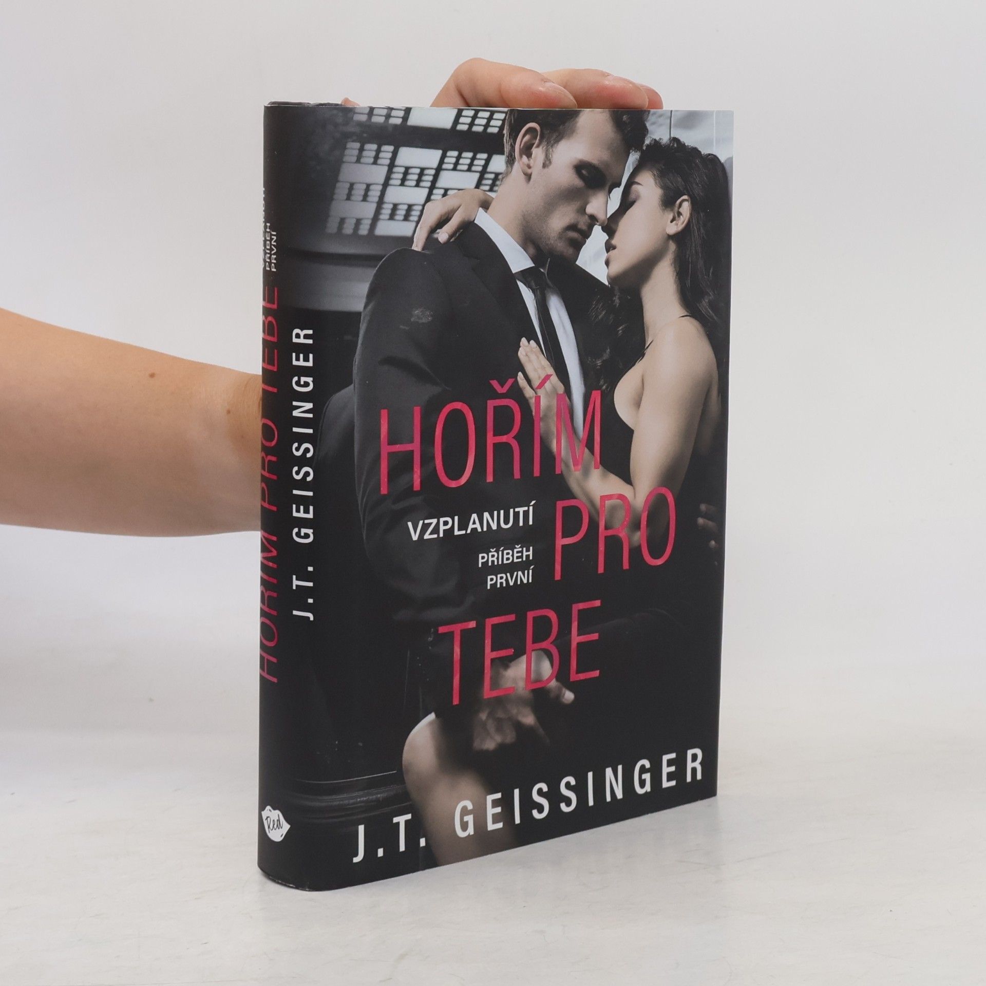 Hořím pro tebe. Příběh první, Vzplanutí