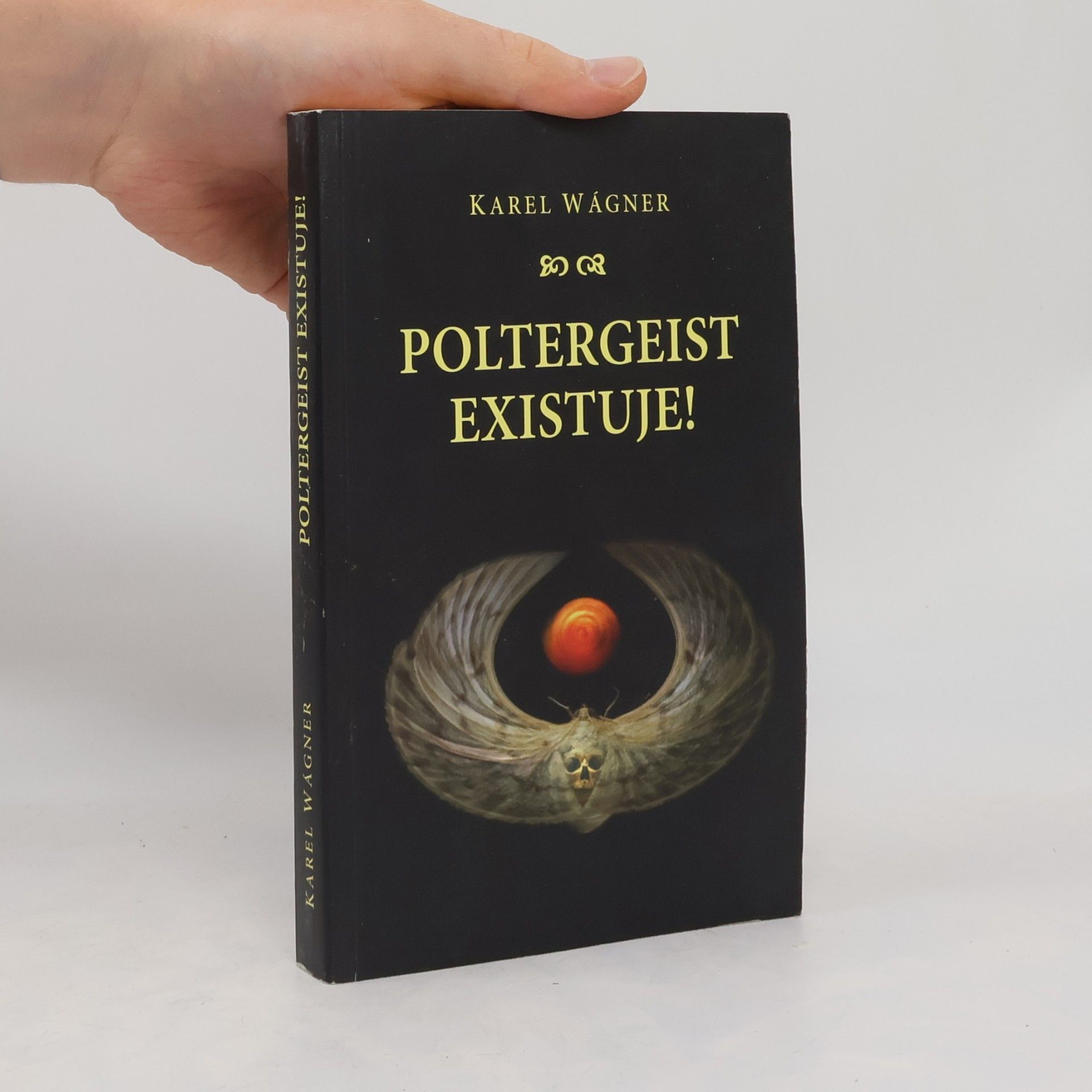 Karel Wágner Poltergeist existuje!