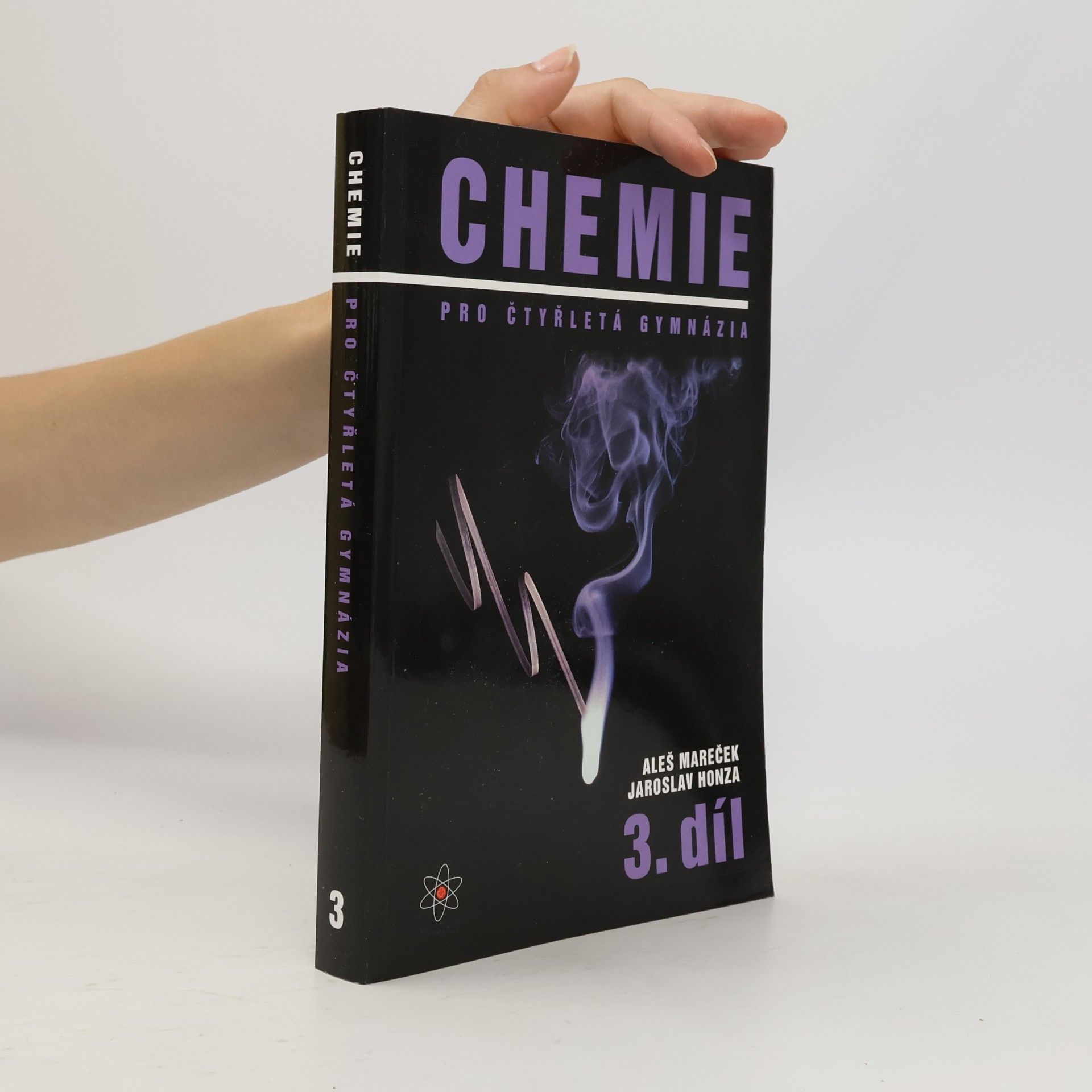 Aleš Mareček Chemie pro čtyřletá gymnázia. 3. díl