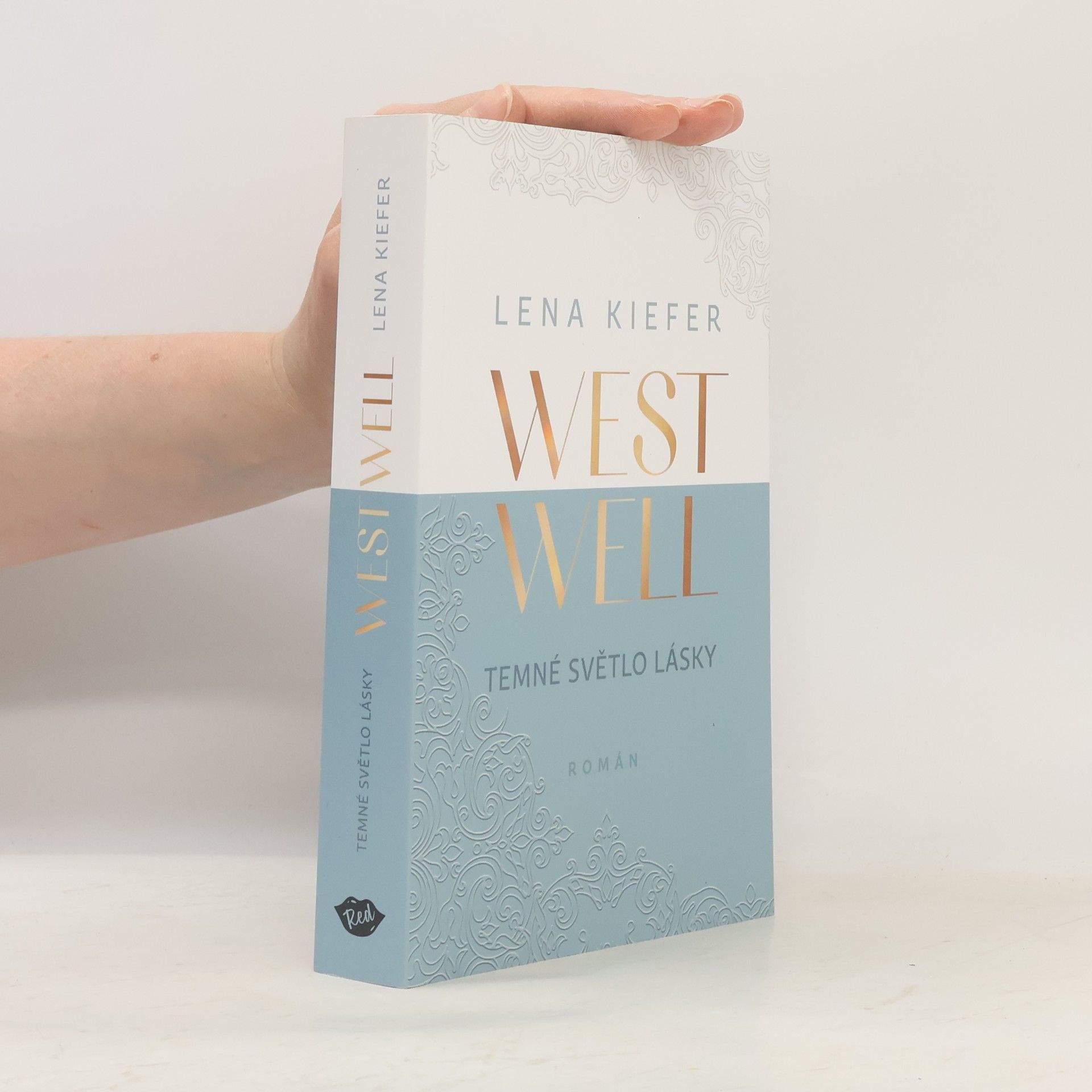 Lena Kiefer Westwell. Temné světlo lásky