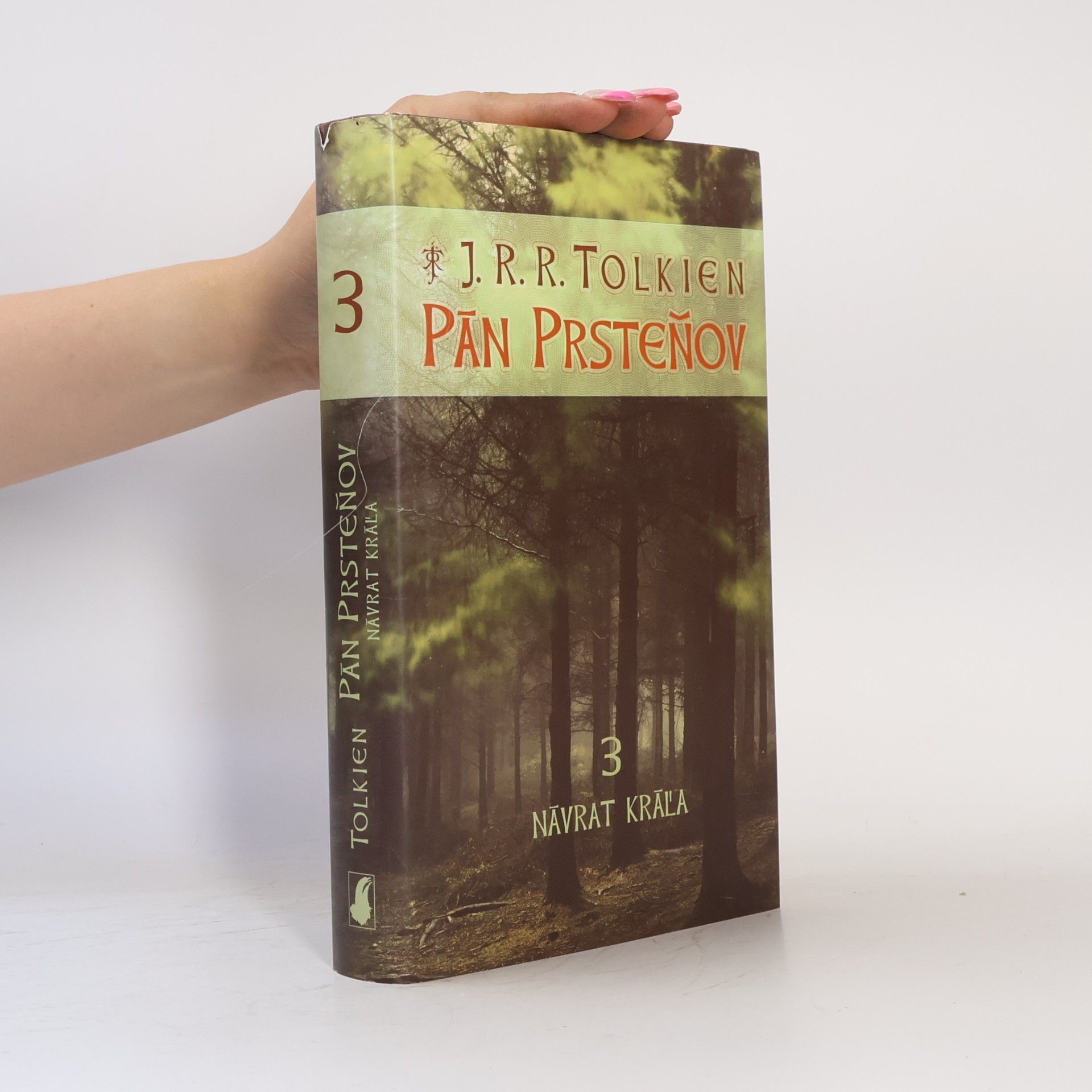 J. R. R. Tolkien Pán Prsteňov 3. Návrat kráľa