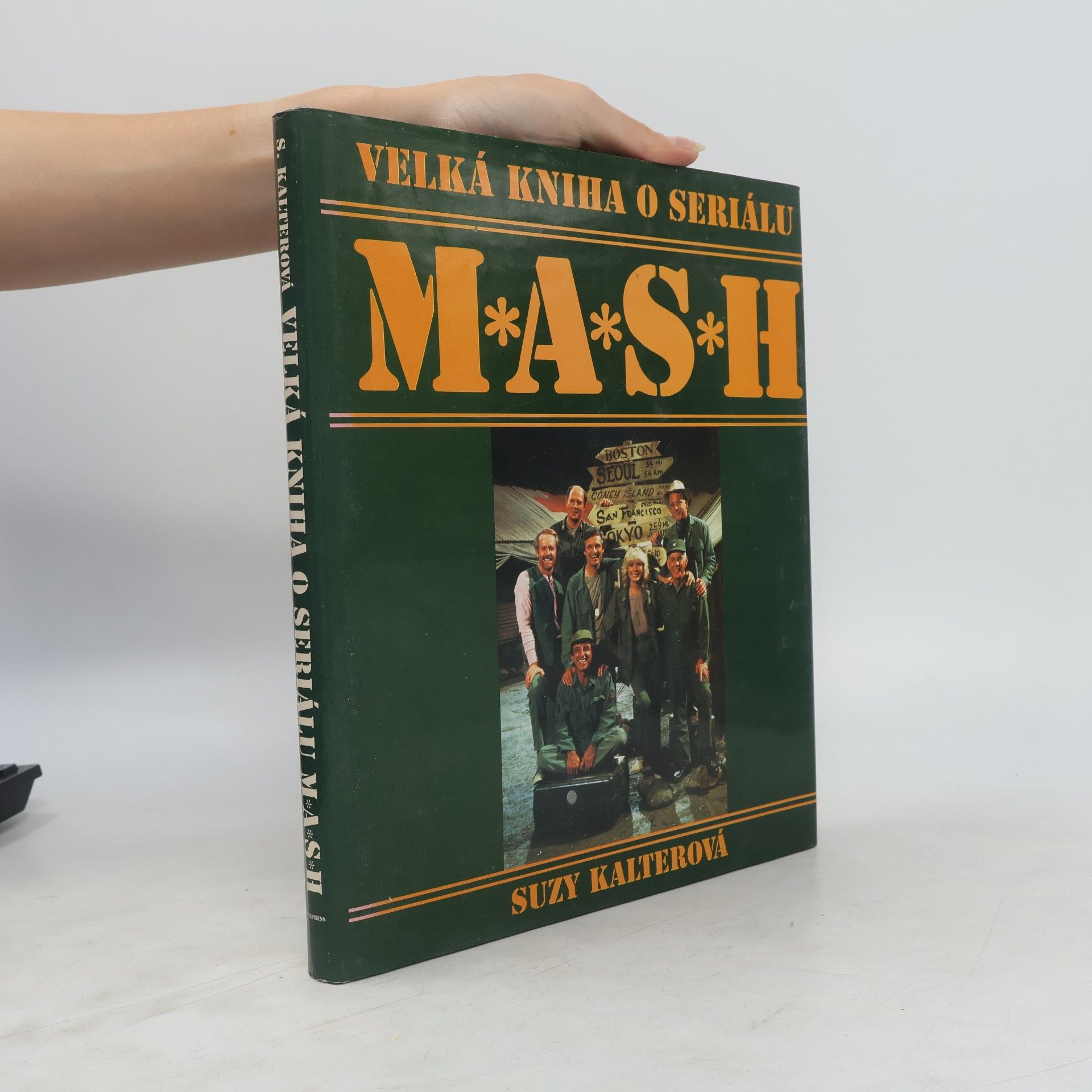 Suzy Kalter Velká kniha o seriálu M*A*S*H