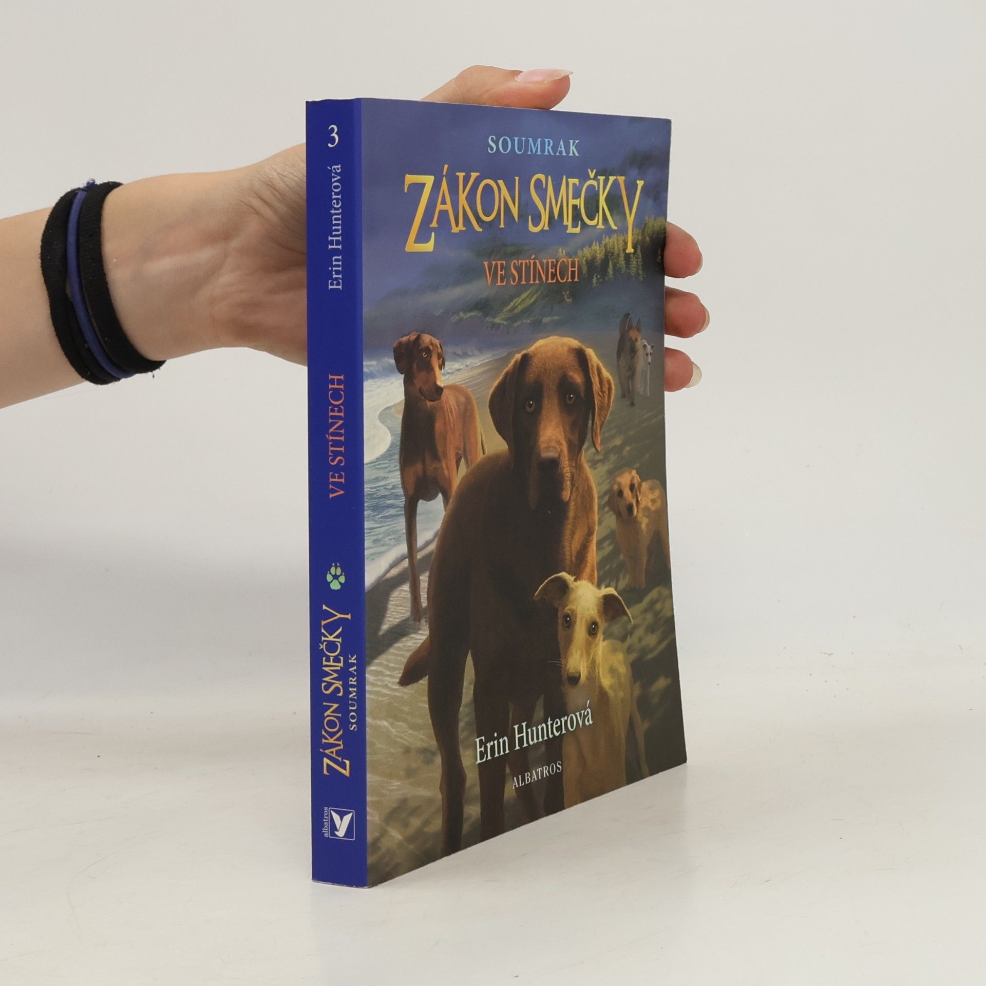 Erin Hunter Zákon smečky 3. Ve stínech