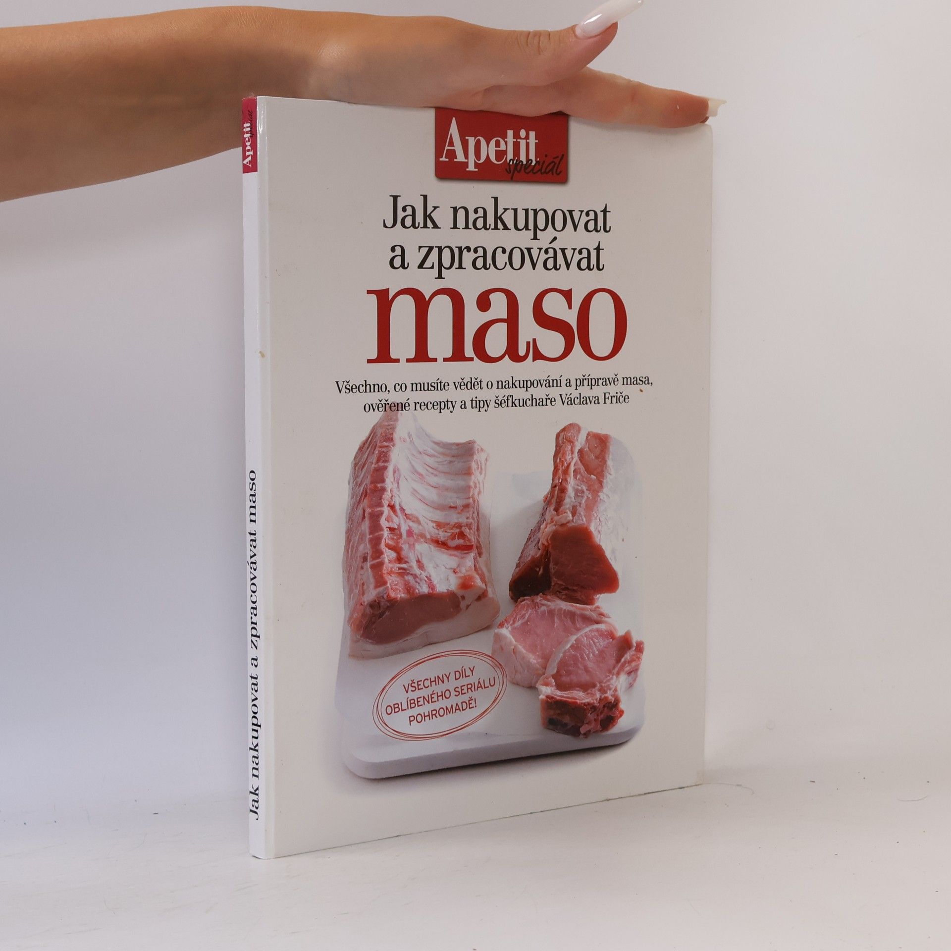 Václav Frič Jak nakupovat a zpracovávat maso