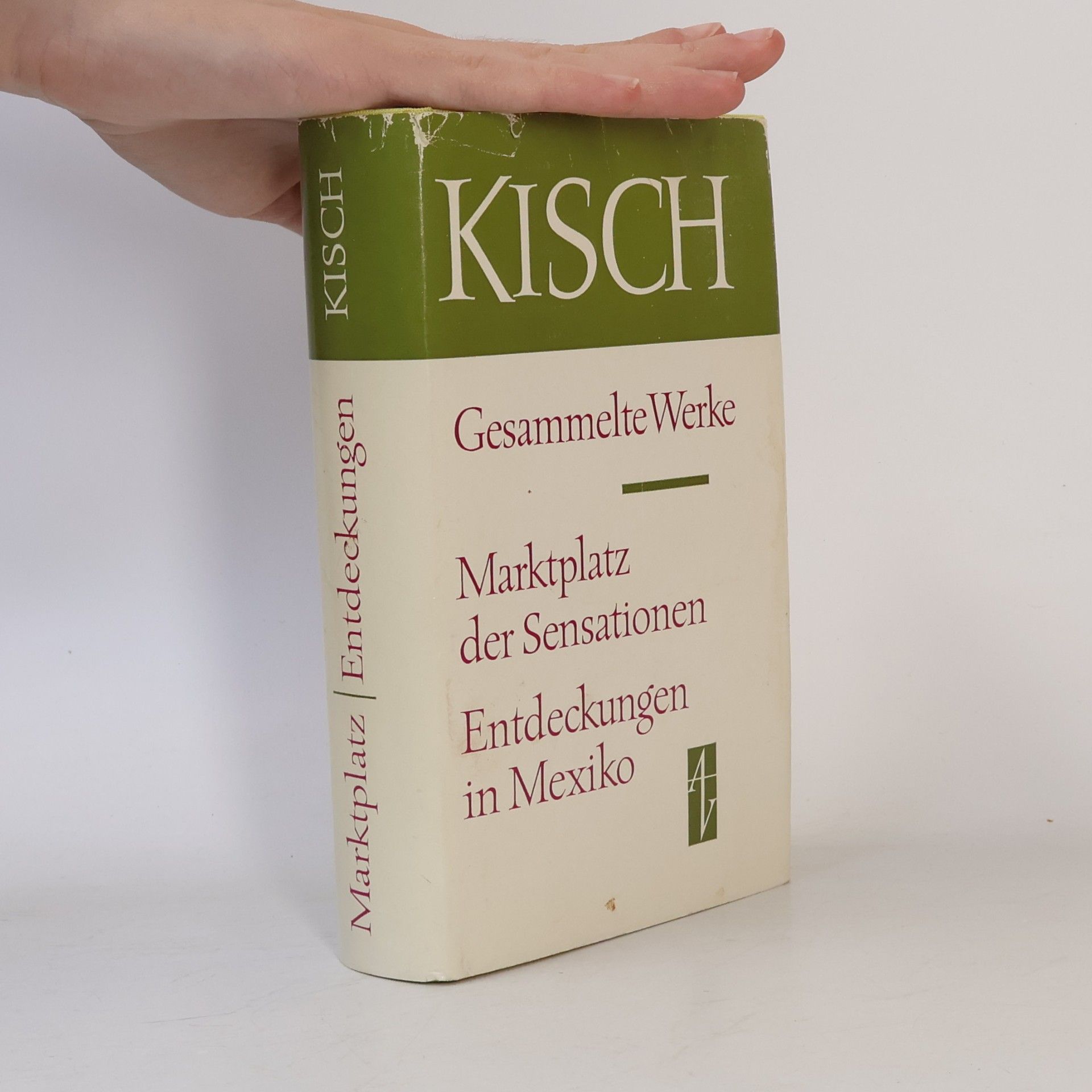 Egon Erwin Kisch Marktplatz der Sensationen. Entdeckungen in Mexiko