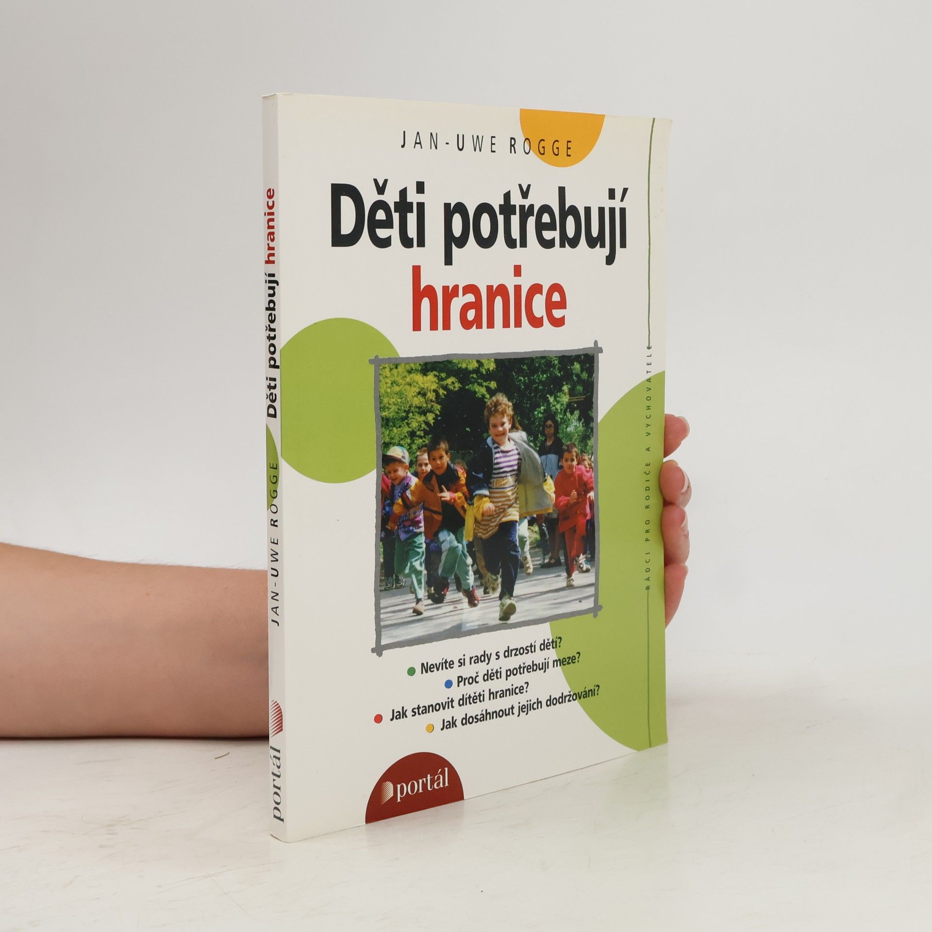 Jan-Uwe Rogge Děti potřebují hranice