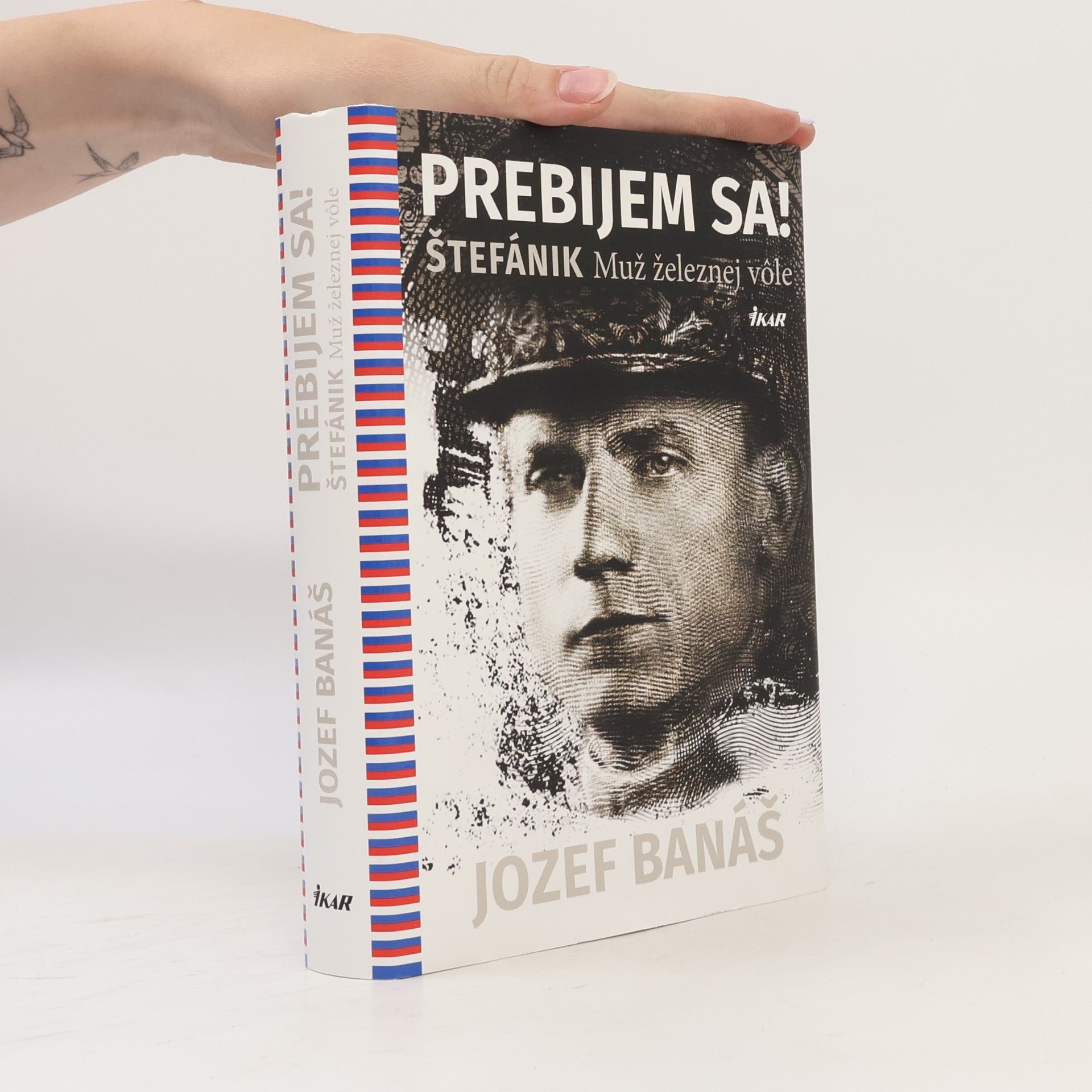 Jozef Banáš Prebijem sa! Štefánik