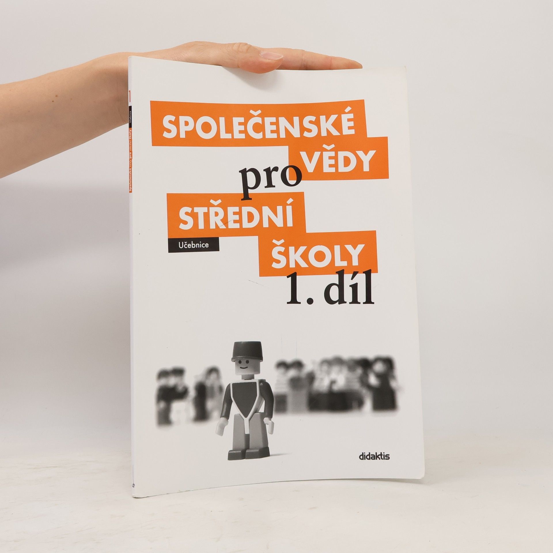 Autorenkollektiv Společenské vědy pro střední školy 1. díl