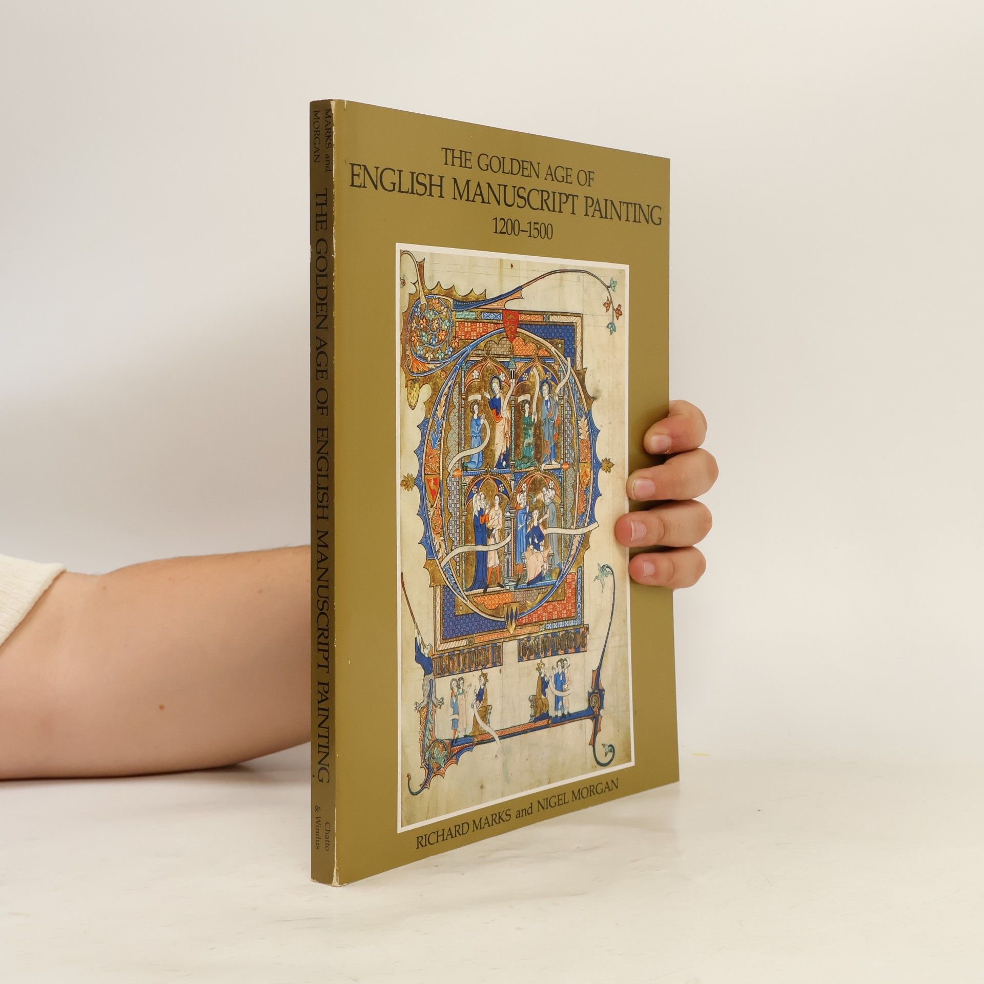 Nigel Morgan The Golden Age of English Manuscript Painting 1200–1500