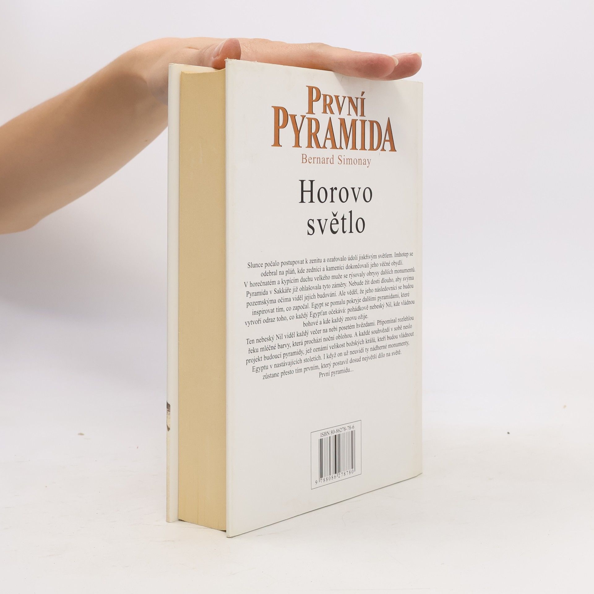 Bernard Simonay První pyramida. [3], Horovo světlo