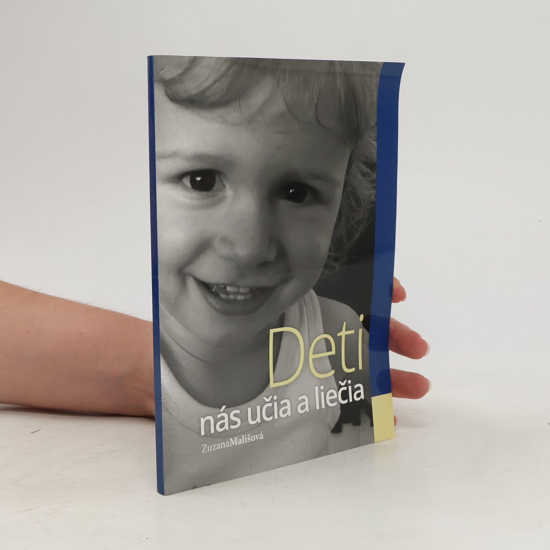 Deti nás učia a liečia
