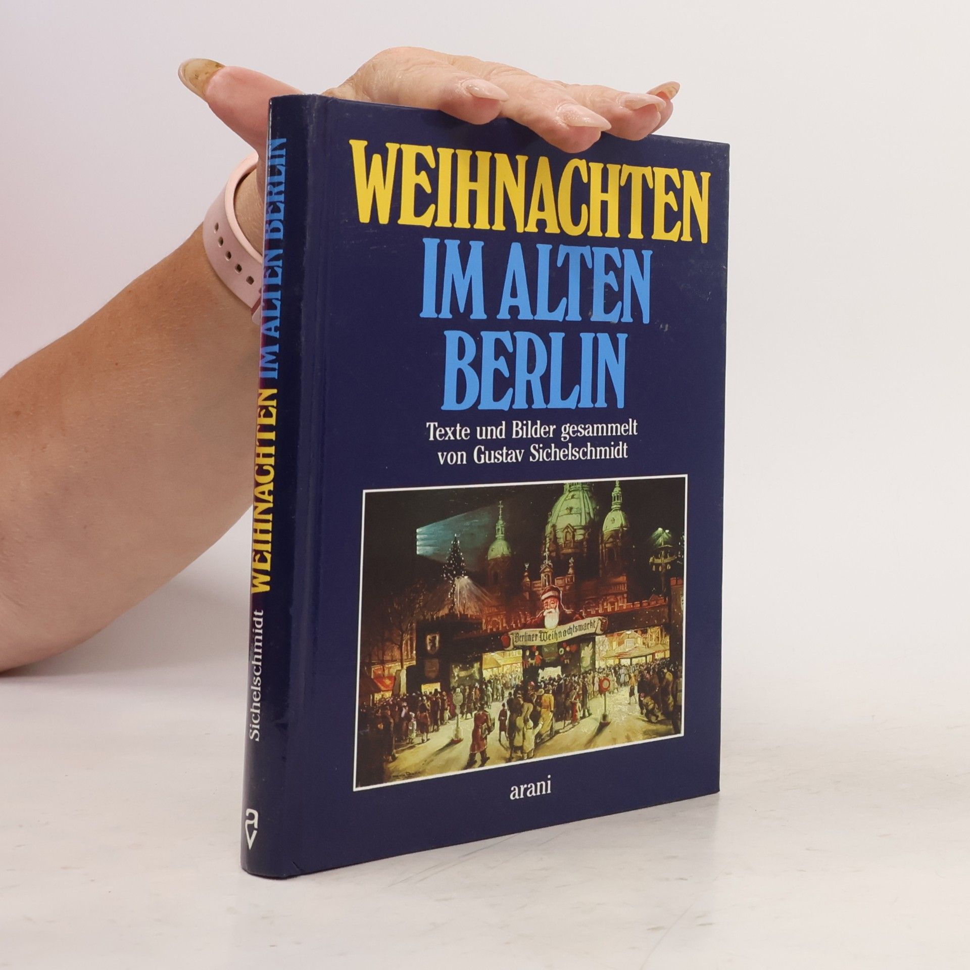 Gustav Sichelschmidt Weihnachten im alten Berlin