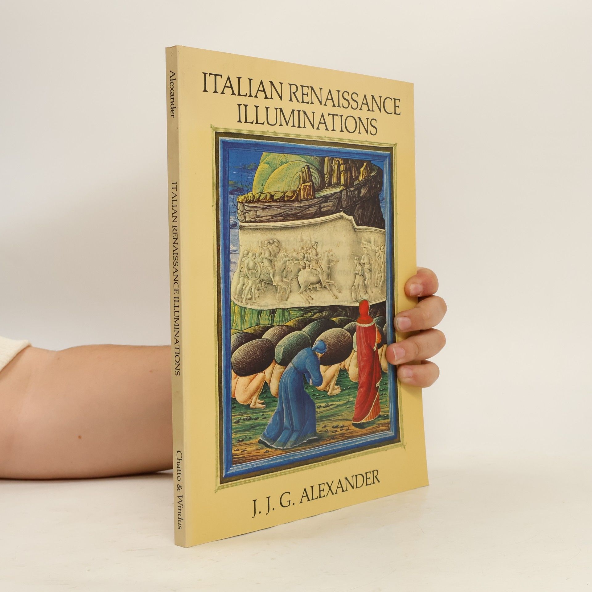 J. J. G. Alexander Italian Renaissance Illuminations