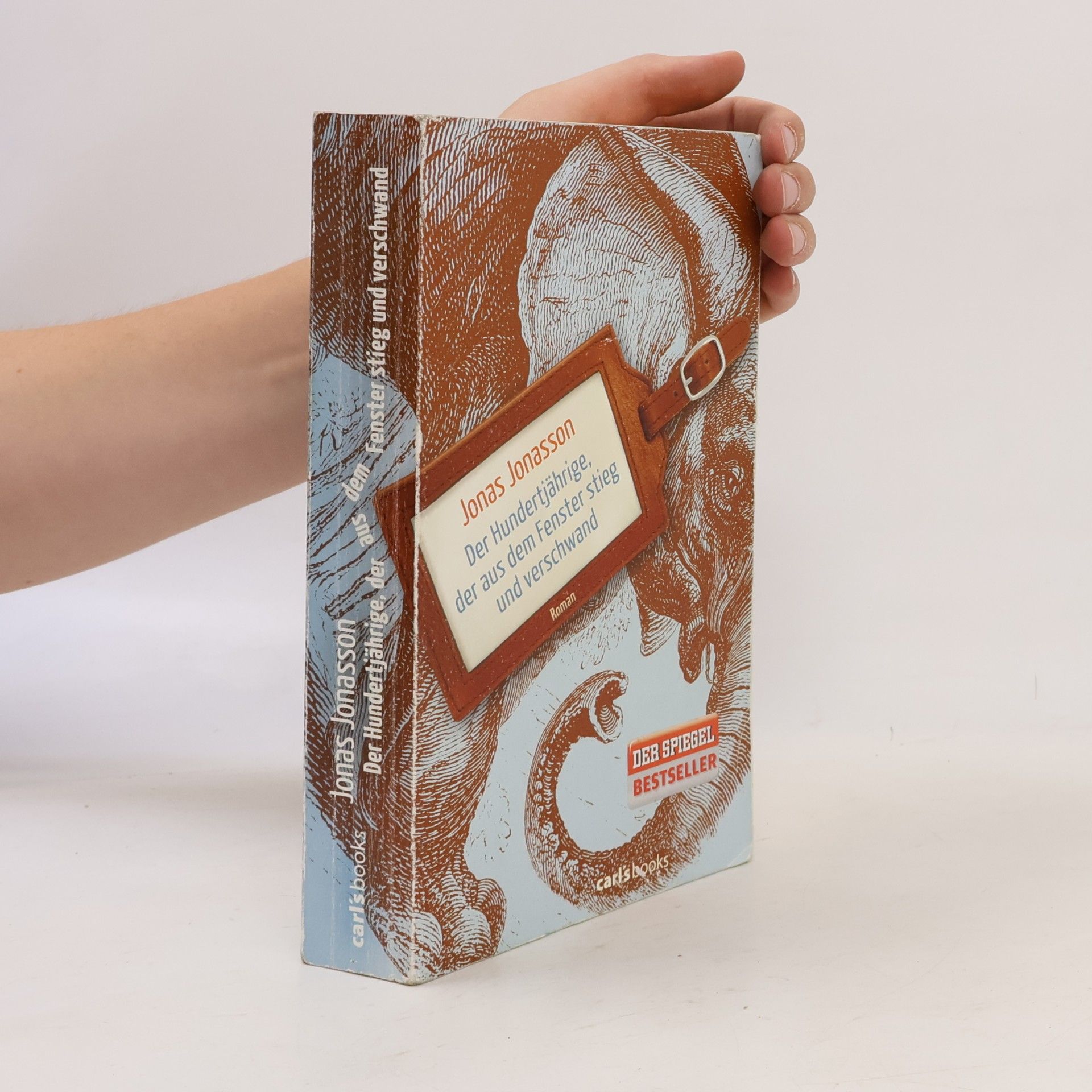 Jonas Jonasson Der Hundertjährige, der aus dem Fenster stieg und verschwand