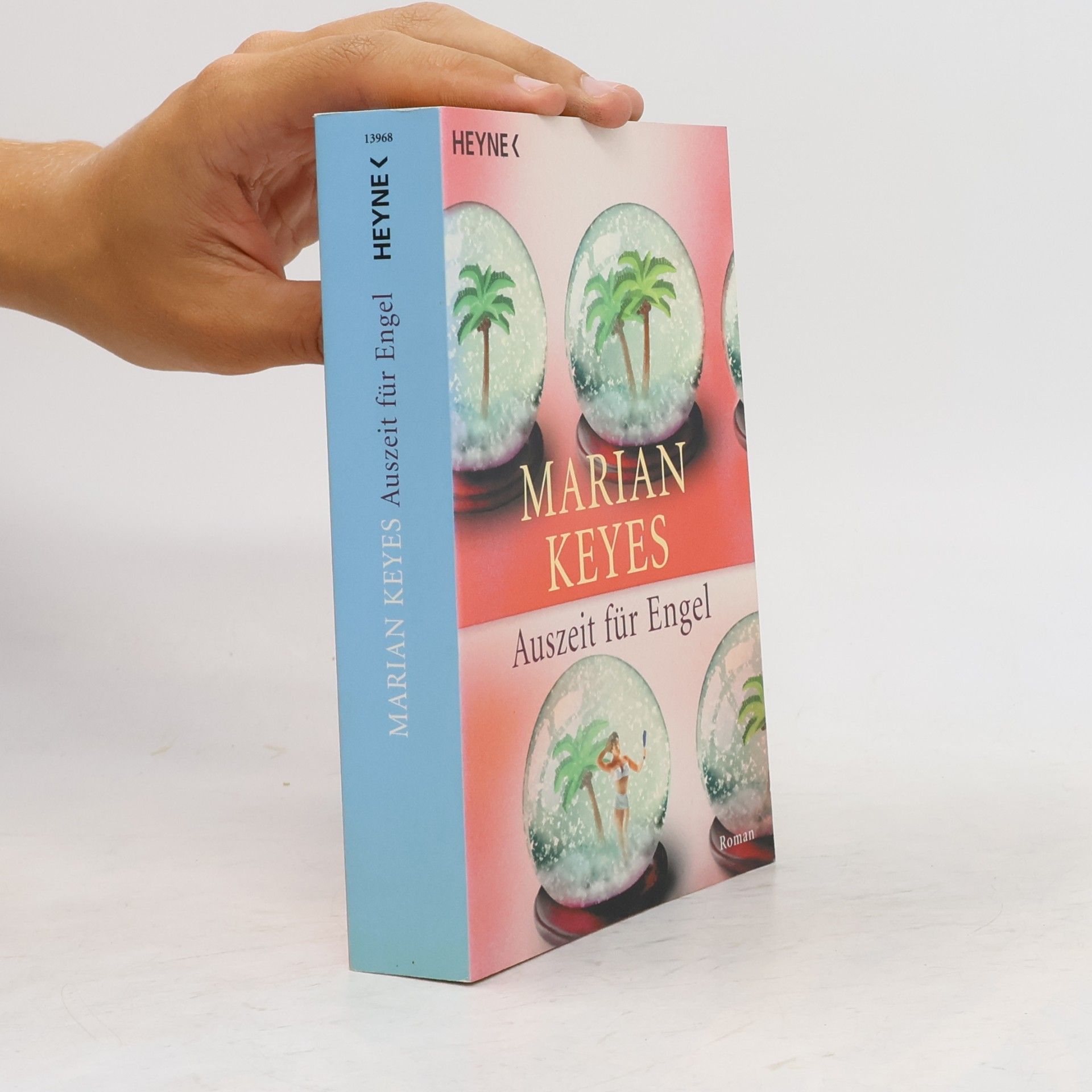 Marian Keyes Auszeit für Engel