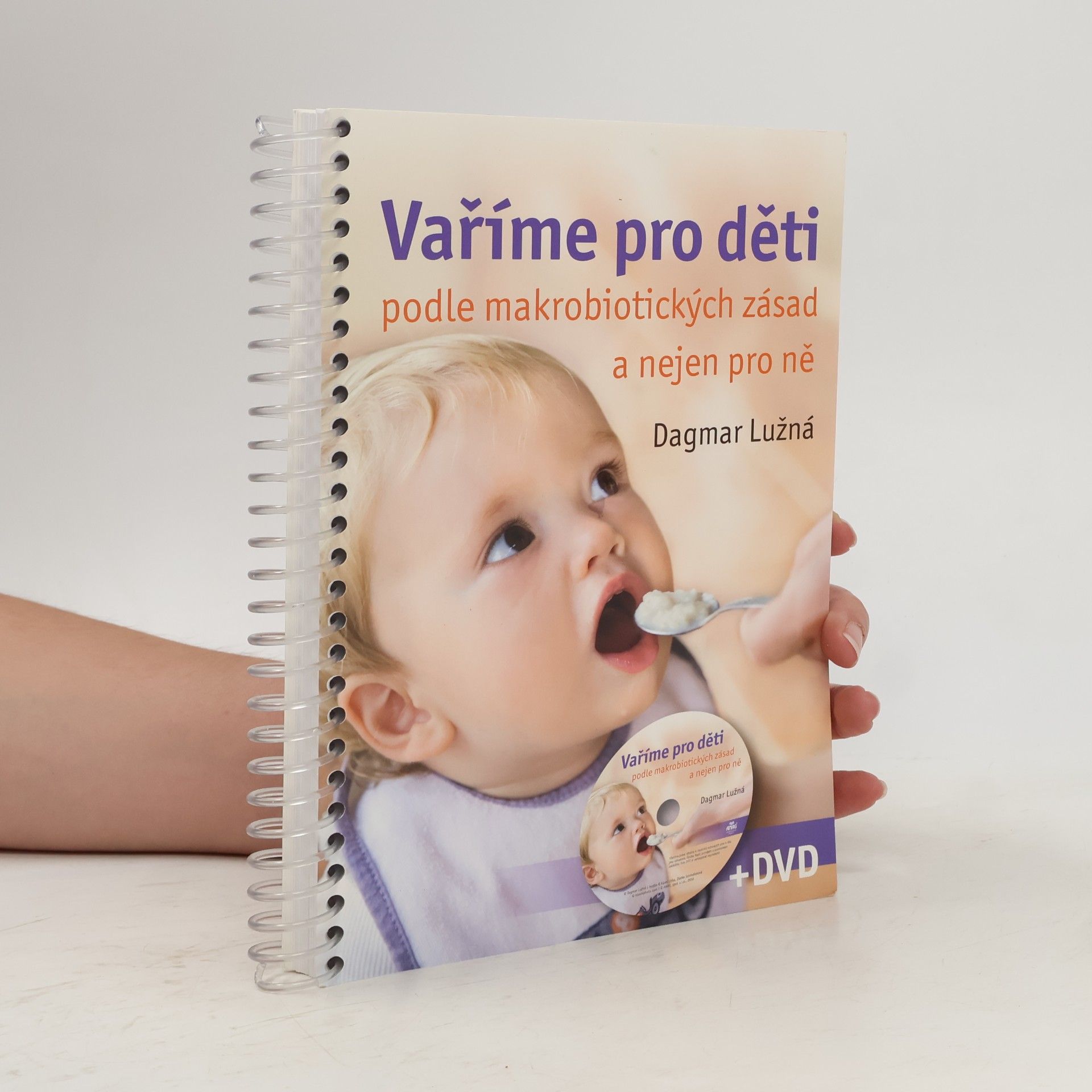 Dagmar Lužná Vaříme pro děti podle makrobiotických zásad a nejen pro ně