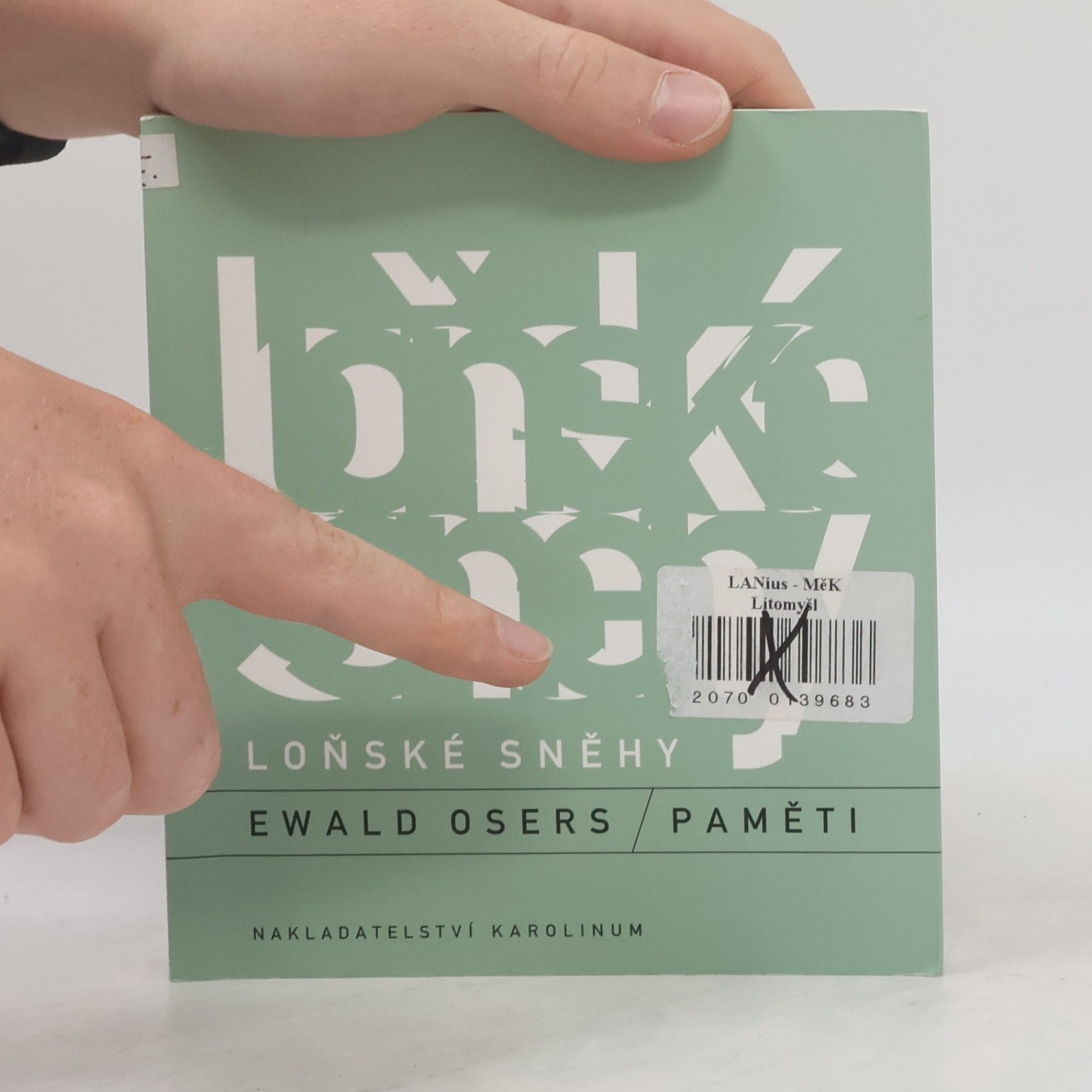 Ewald Osers Loňské sněhy. Paměti
