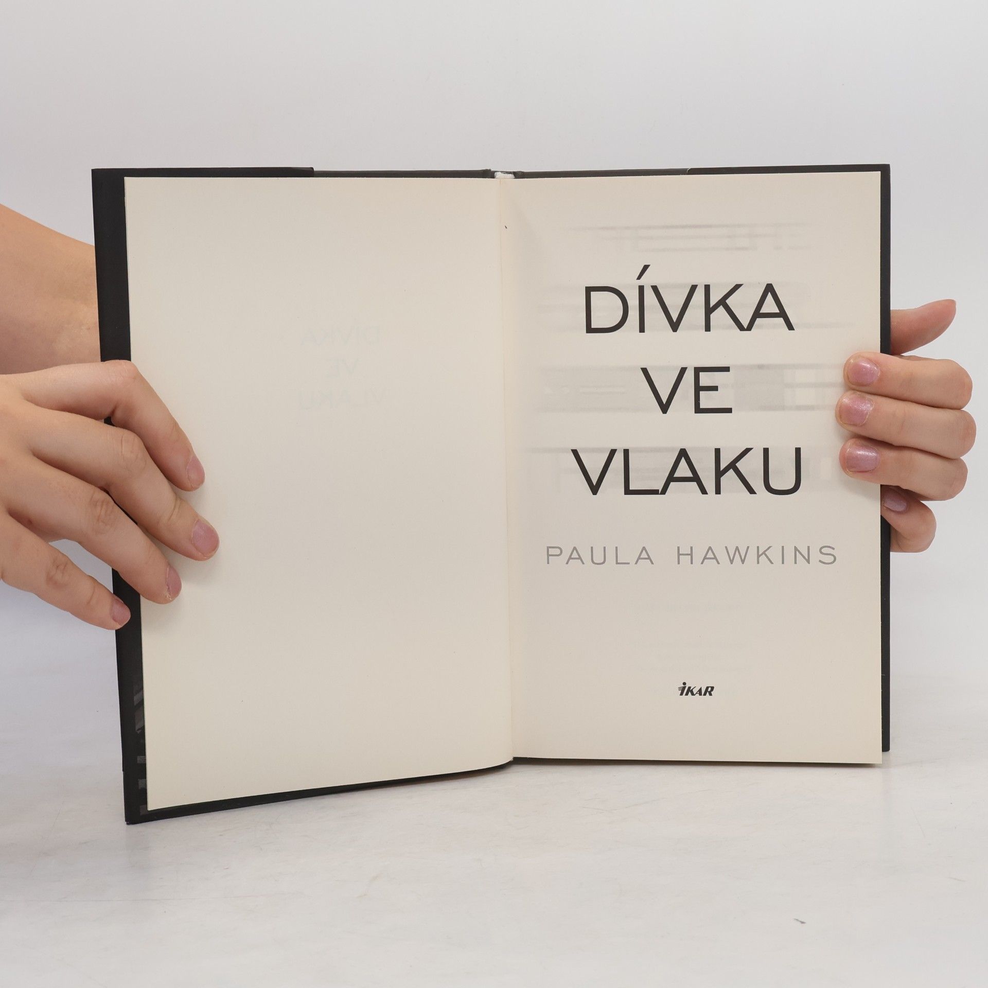 Paula Hawkins Dívka ve vlaku