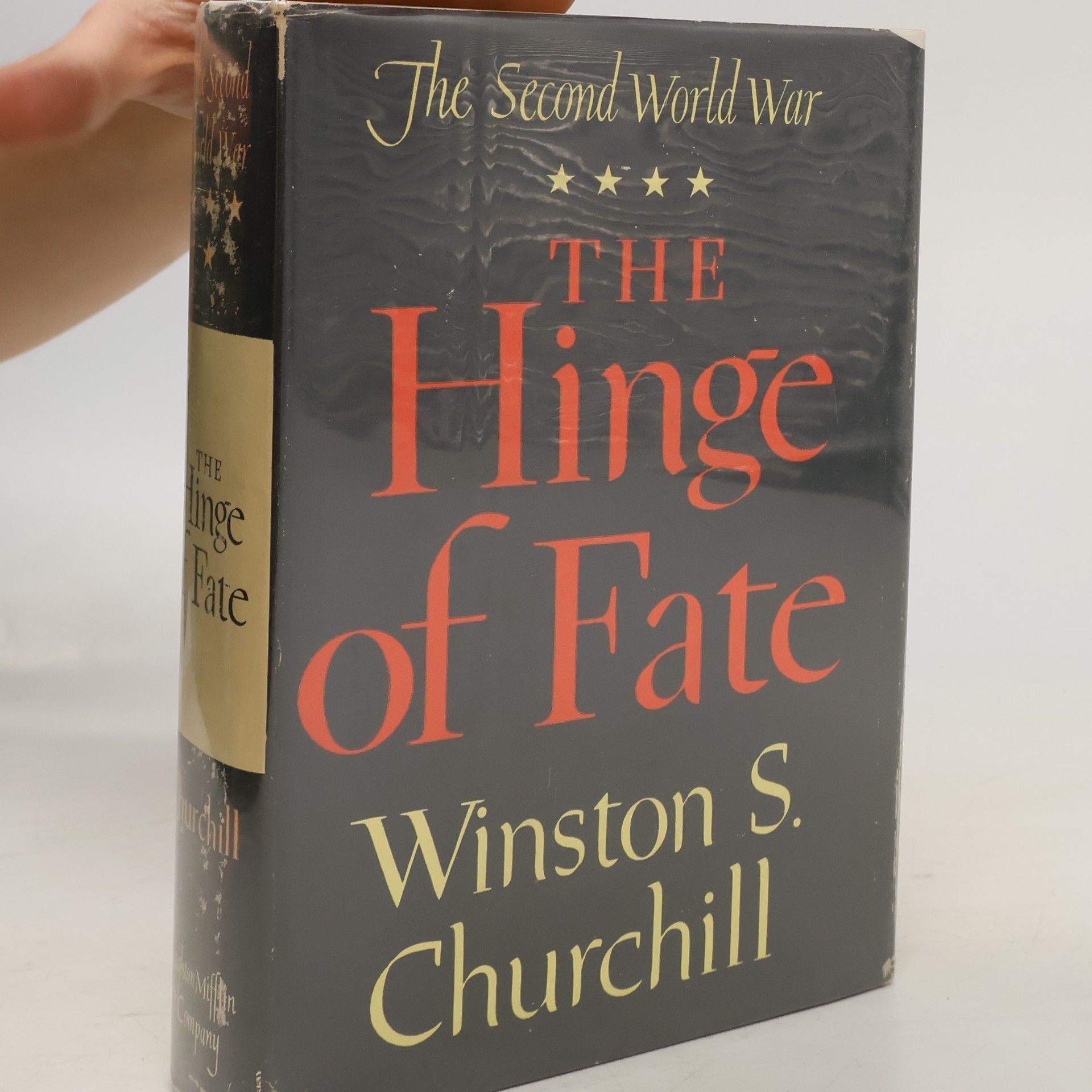 Winston Churchill The Second World War: The Hinge of Fate