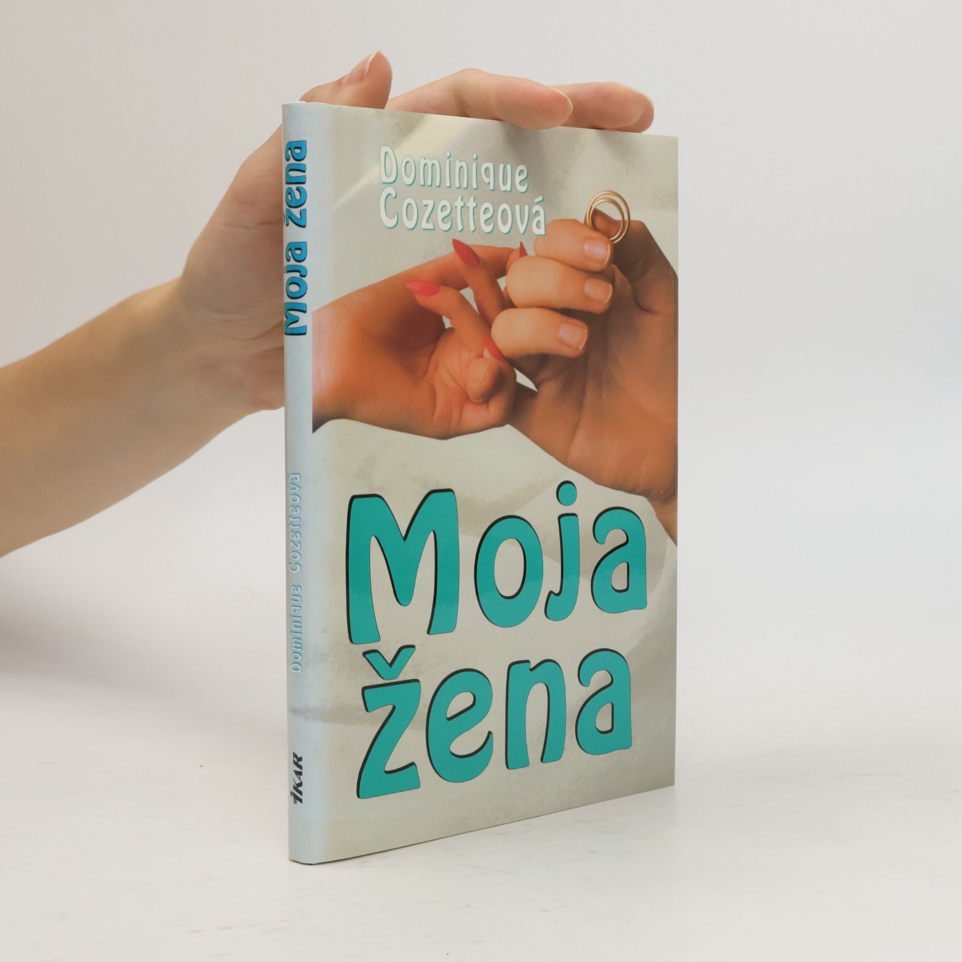 Dominique Cozette Moja žena