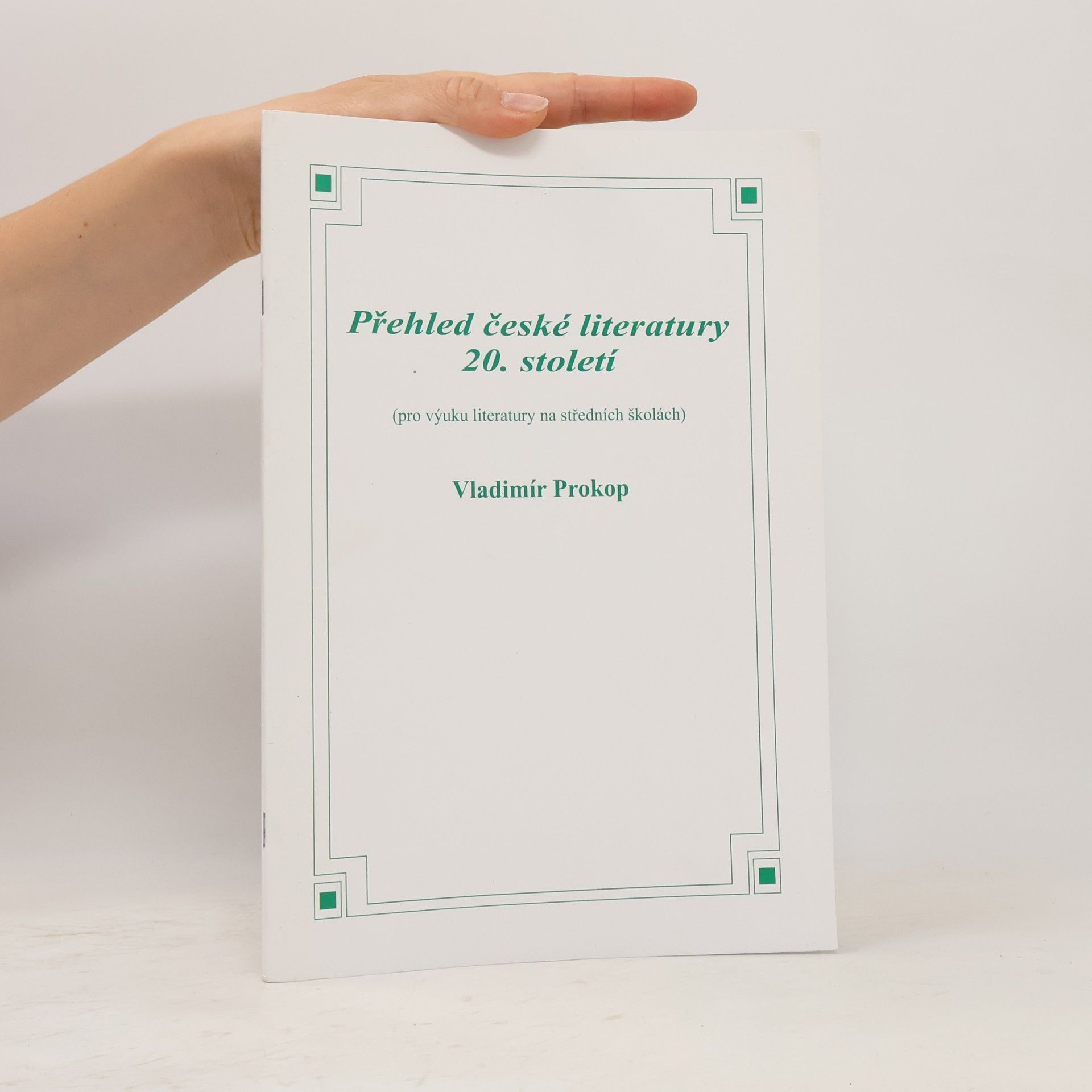 Vladimír Prokop Přehled české literatury 20. století