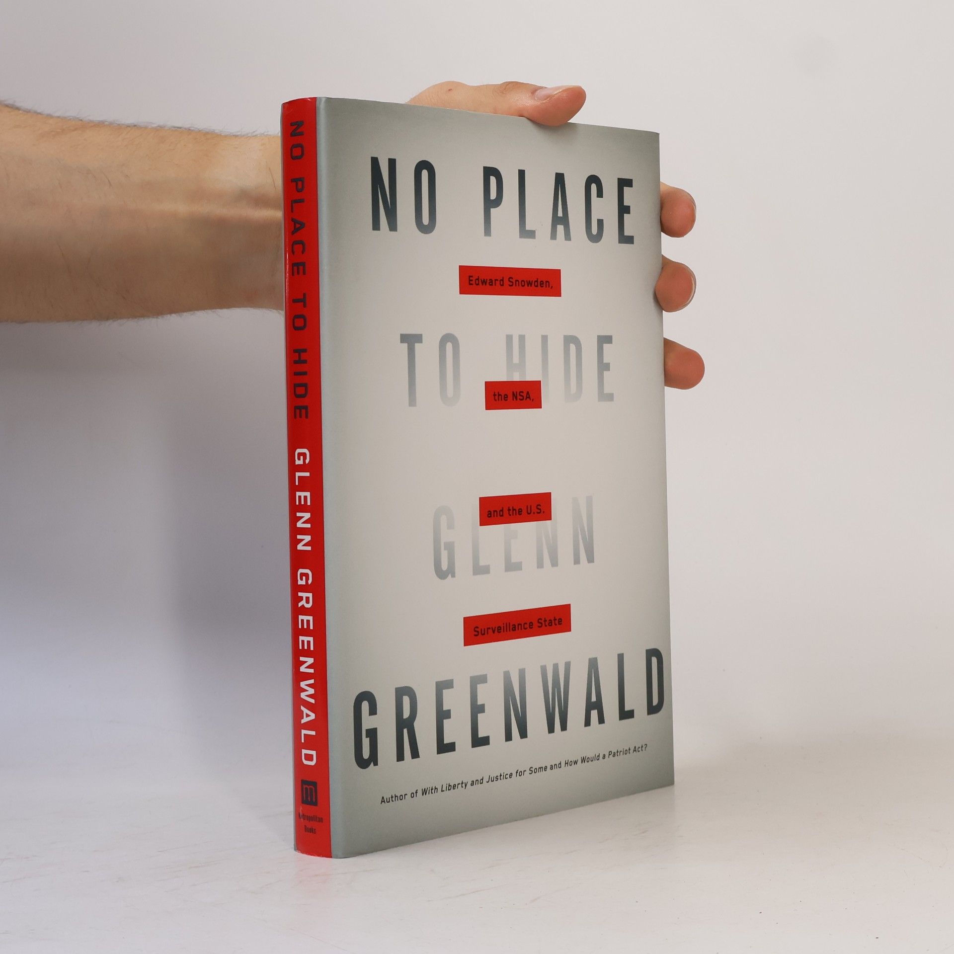 Glenn Greenwald No Place to Hide