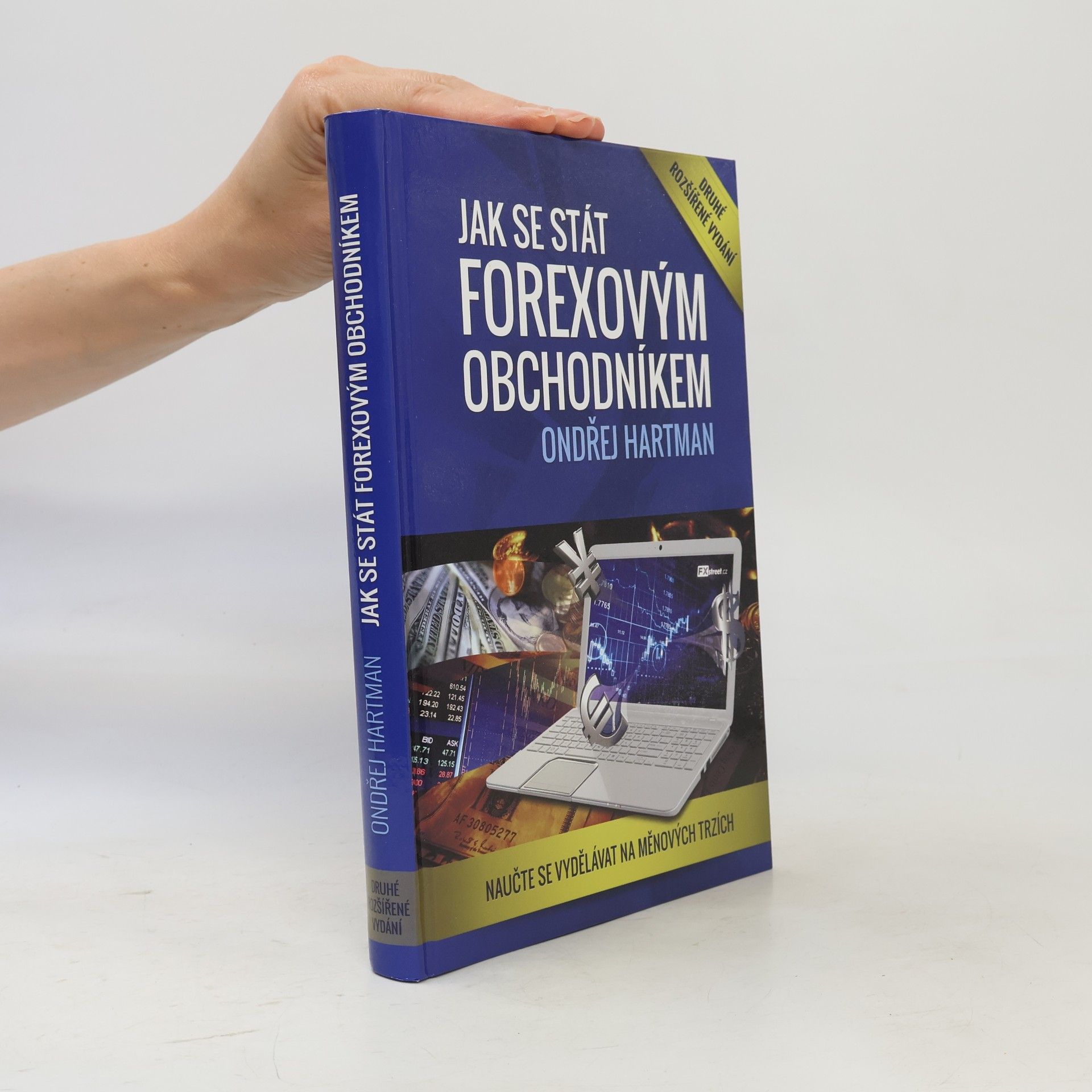 Ondřej Hartman Jak se stát forexovým obchodníkem