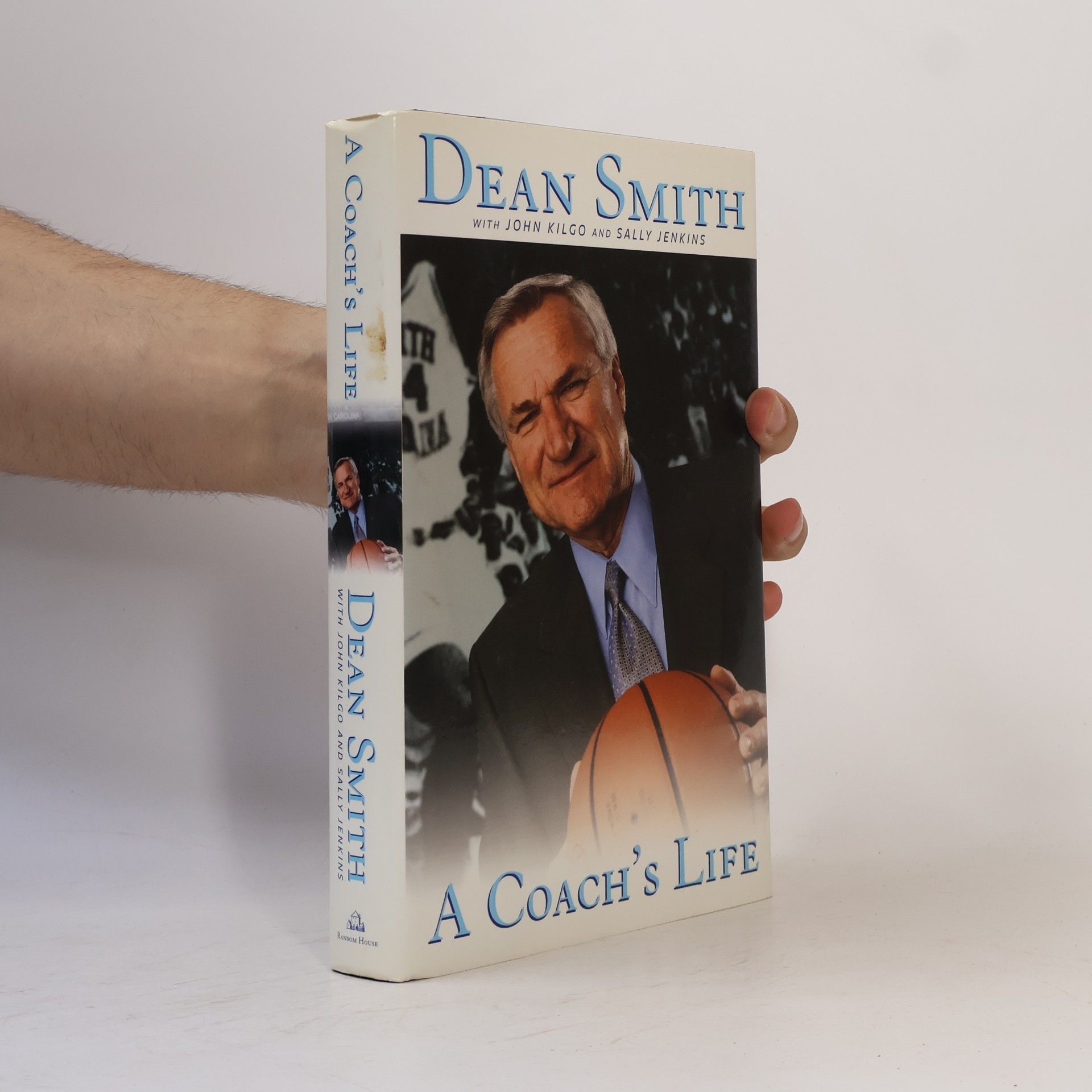 Dean E. Smith A Coach's Life