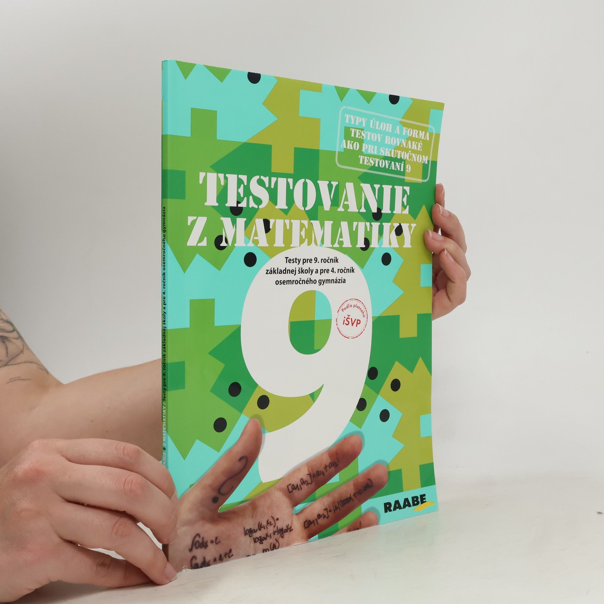 Autorenkollektiv Testovanie z matematiky. Testy pre 9. ročník základnej školy a pre 4. ročník osemročného gymnázia