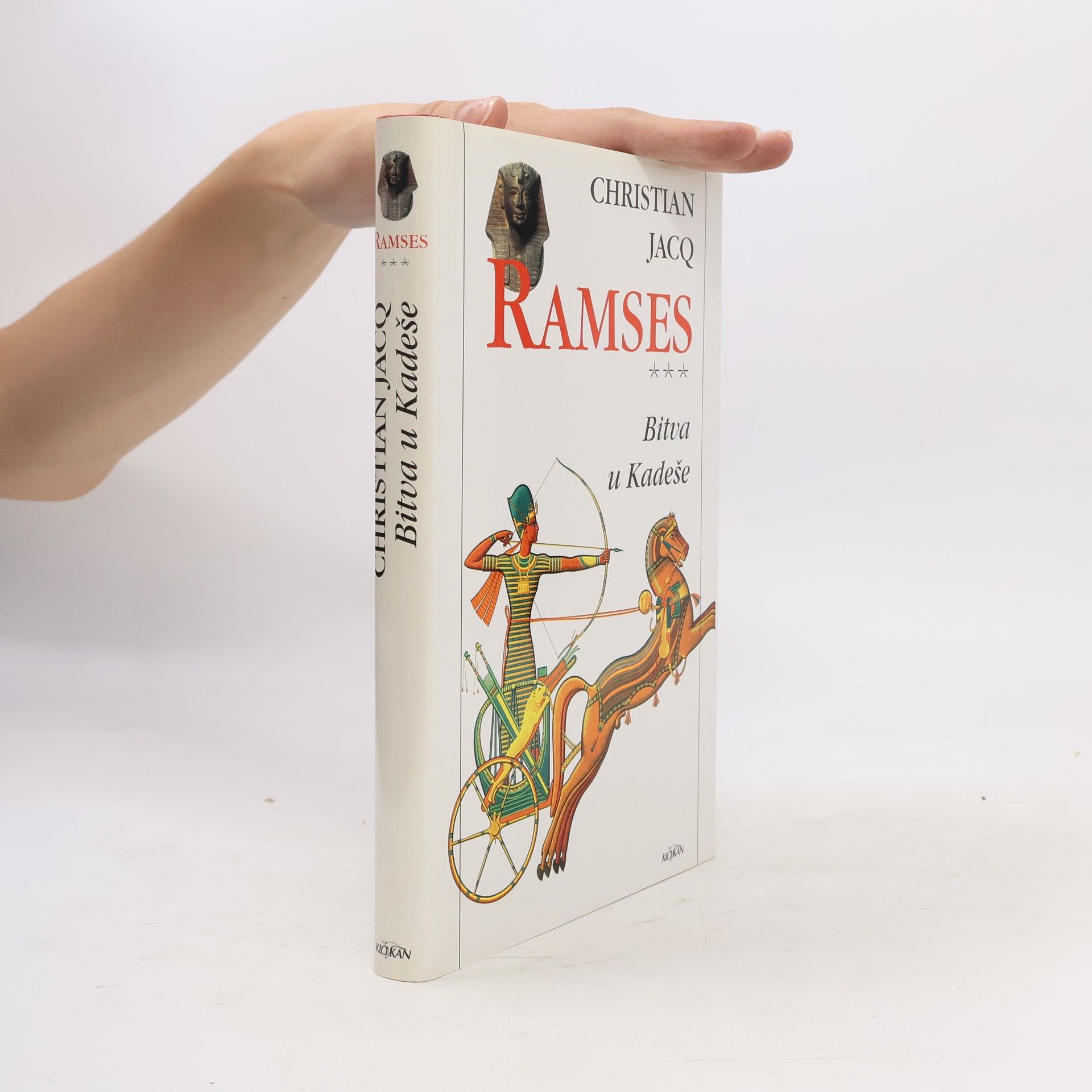 Christian Jacq Ramses 3: Bitva u Kadeše