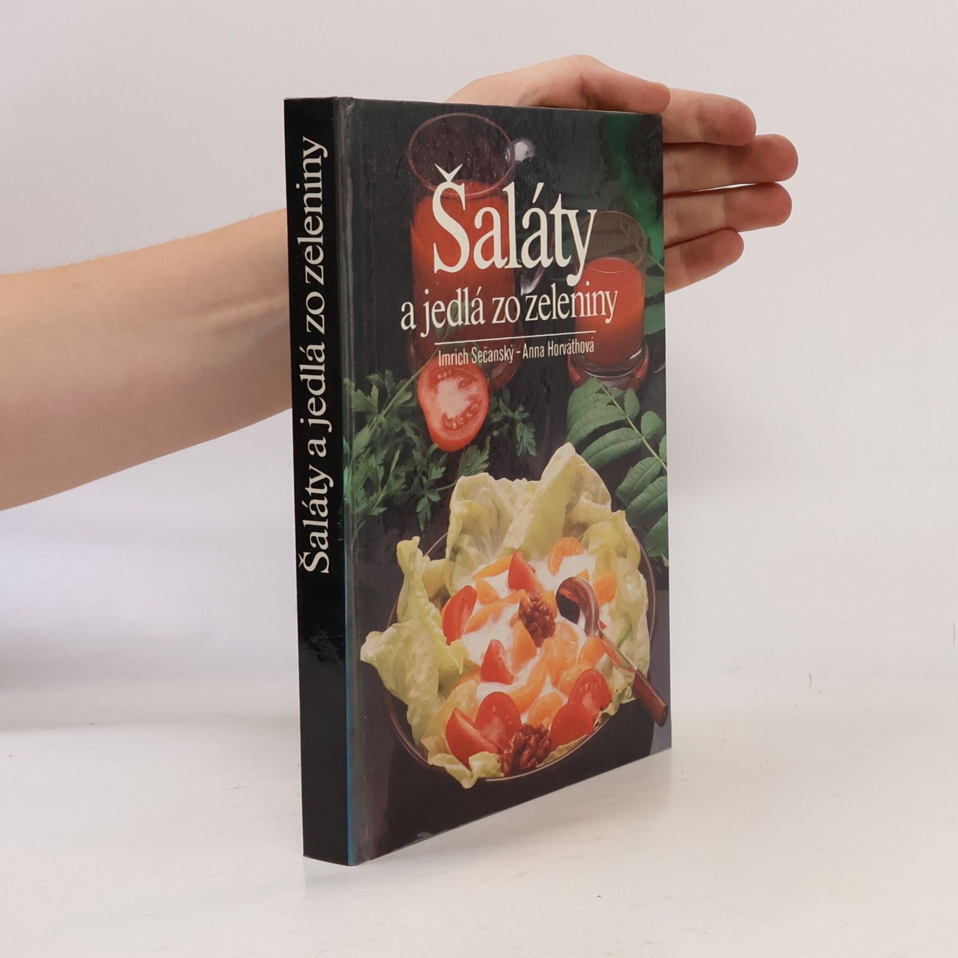 Anna Horváthová Šaláty a jedlá zo zeleniny