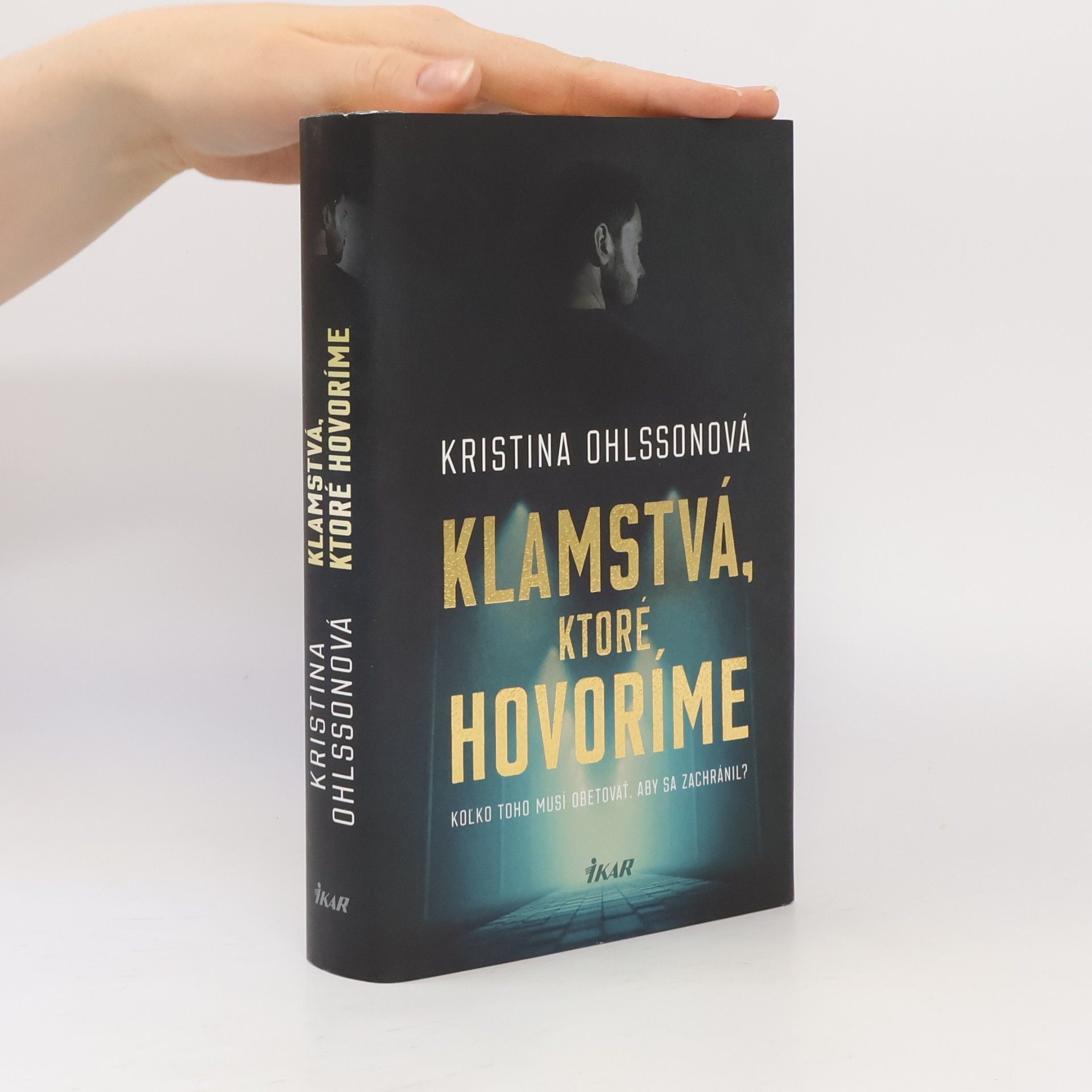Kristina Ohlsson Klamstvá, ktoré hovoríme