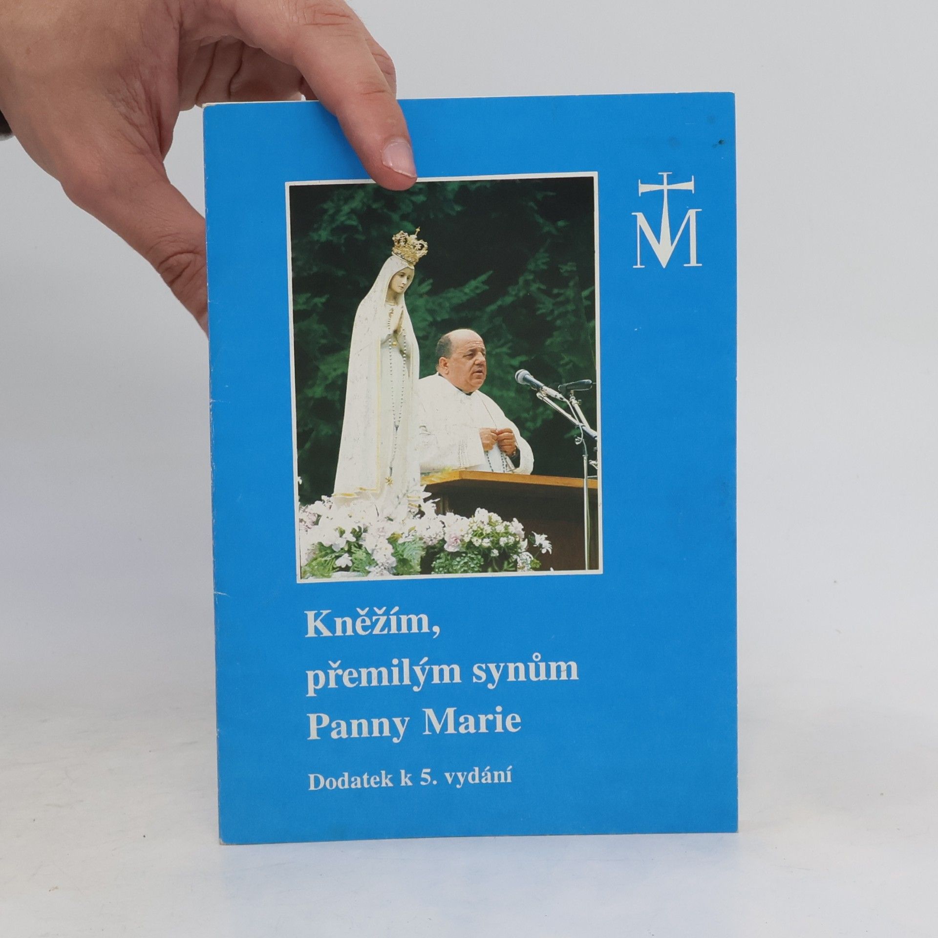 Various authors Kněžím, přemilým synům Panny Marie. Dodatek k 5. vydání
