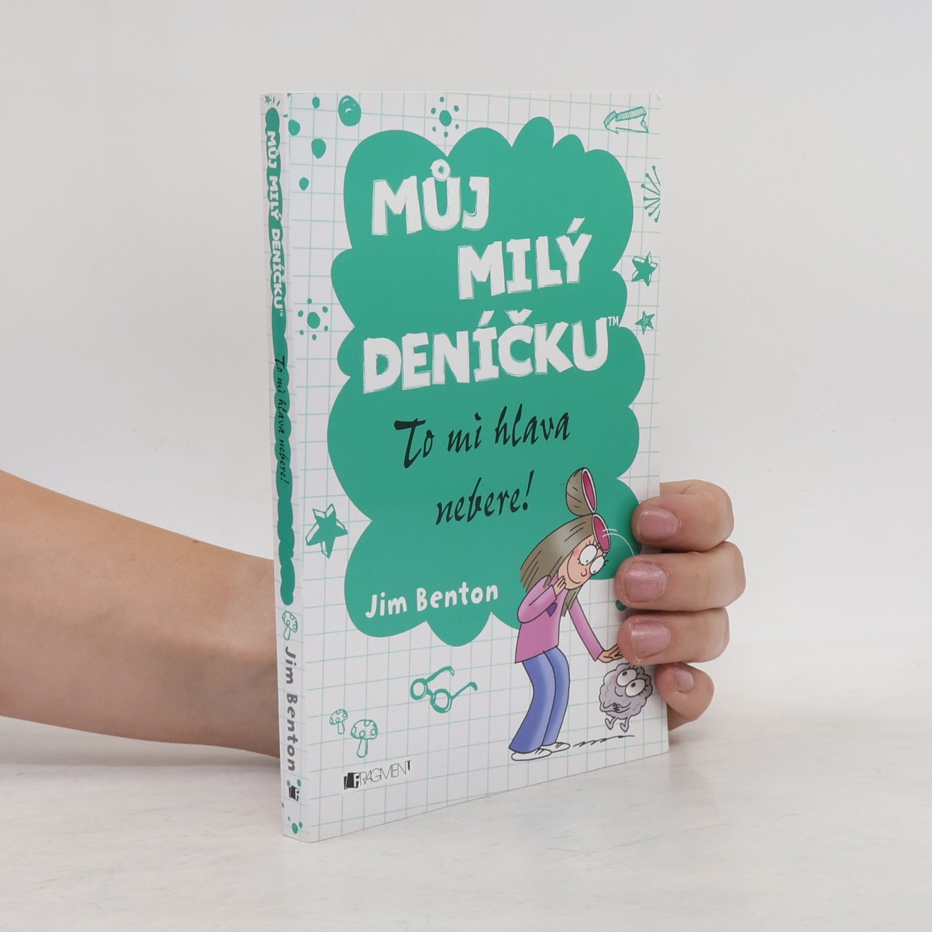 Můj milý deníčku. To mi hlava nebere!