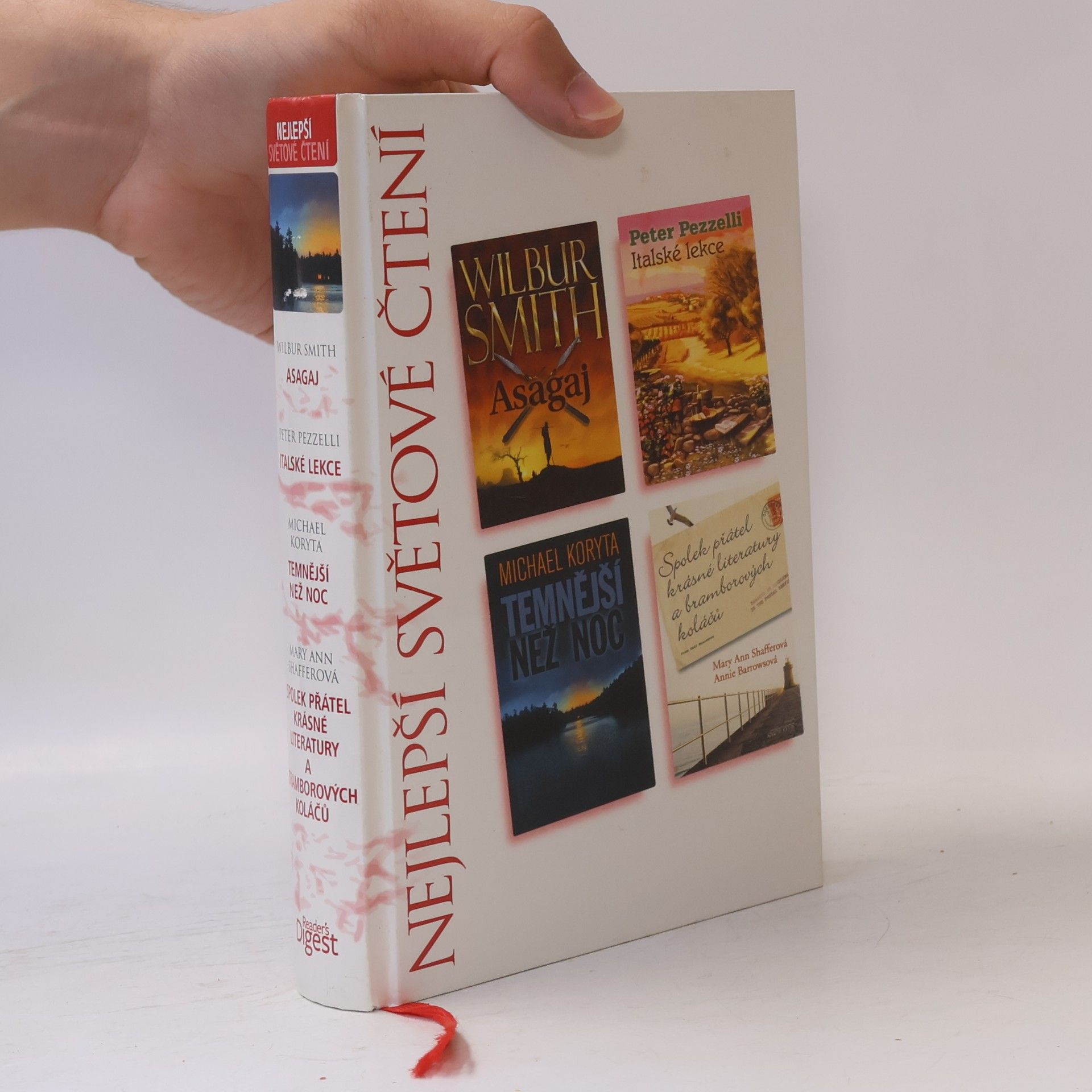 Wilbur Smith Asagaj, Italské lekce, Temnější než noc, Spolek přátel krásné literatury a bramborových koláčů