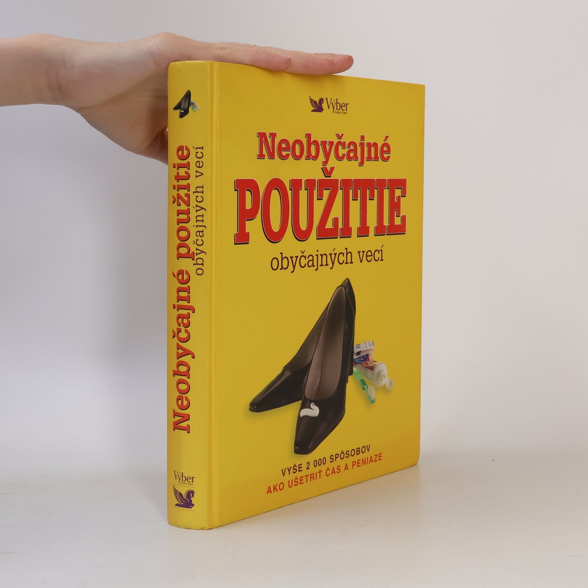 Kolektív autorov Neobyčajné použitie obyčajných vecí