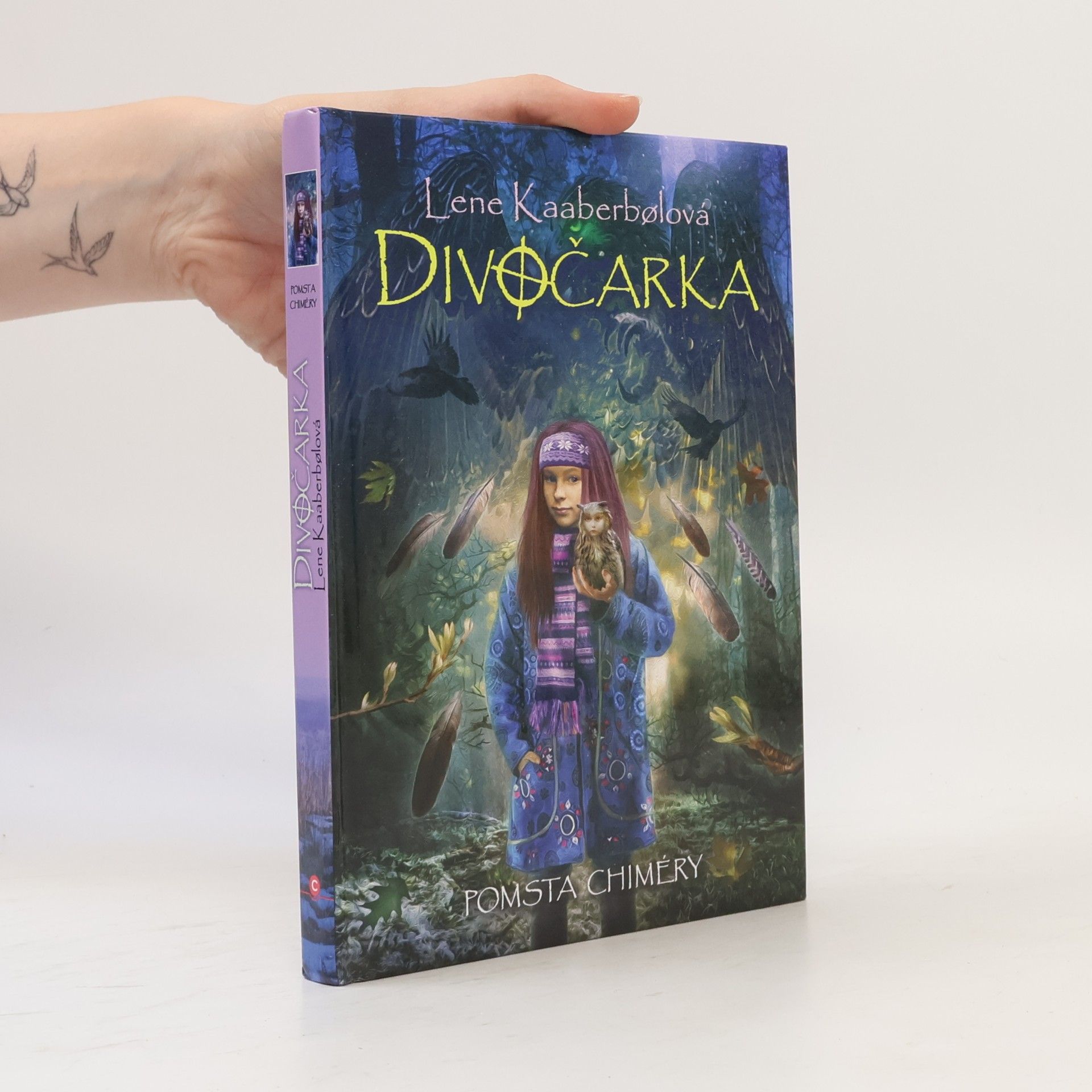 Lene Kaaberbøl Divočarka. Pomsta Chiméry