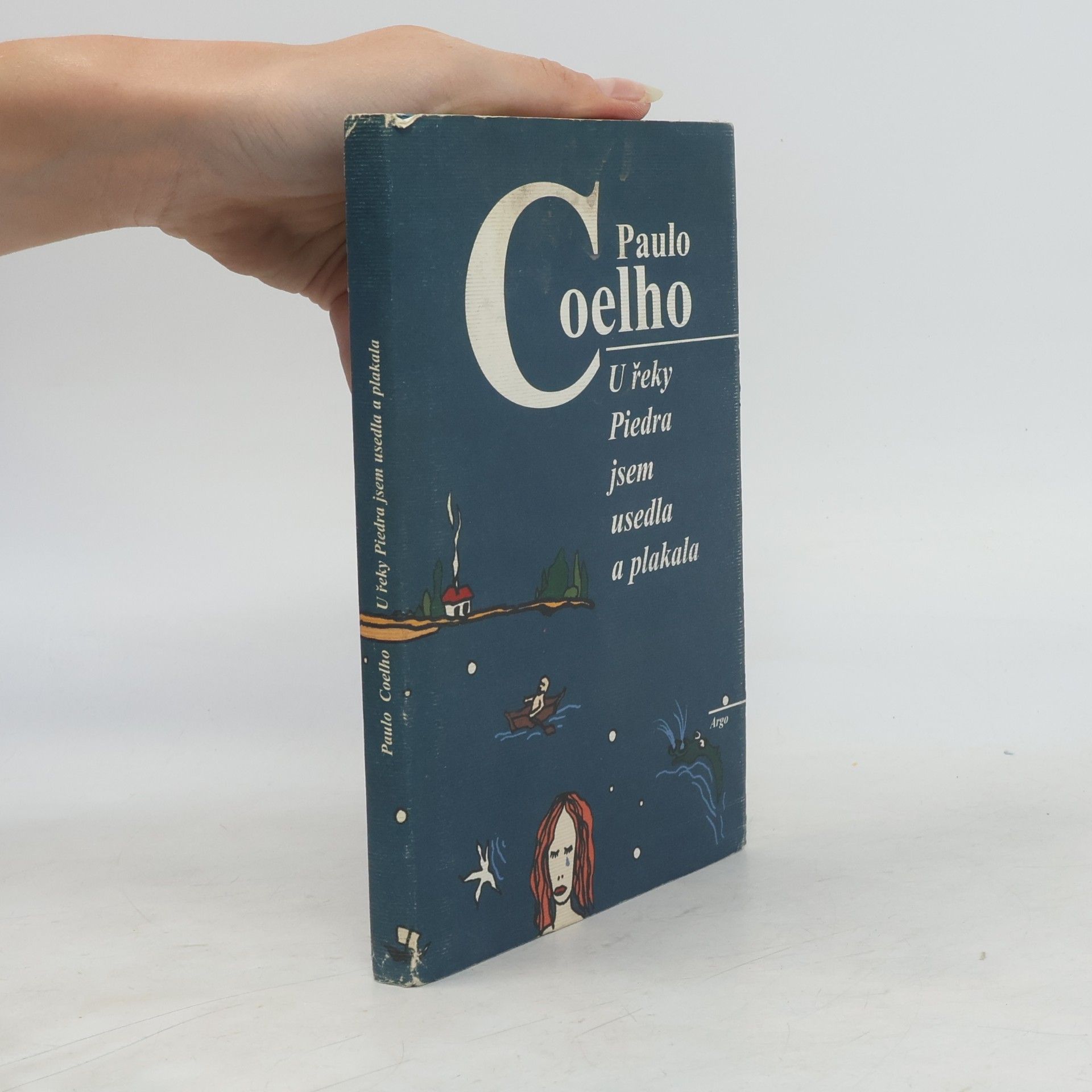 Paulo Coelho U řeky Piedra jsem usedla a plakala