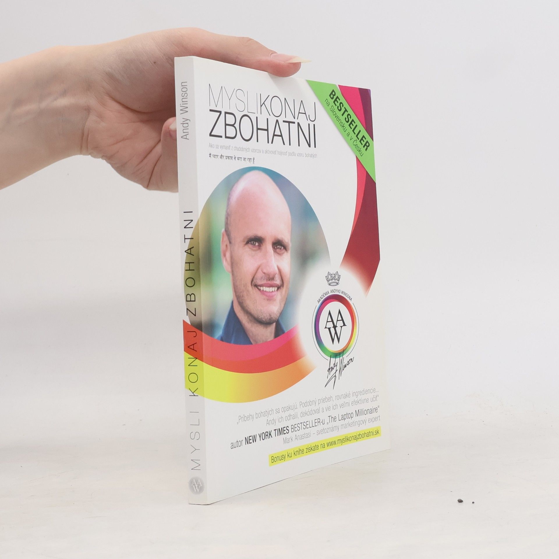 Andy Winson Mysli, konaj, zbohatni