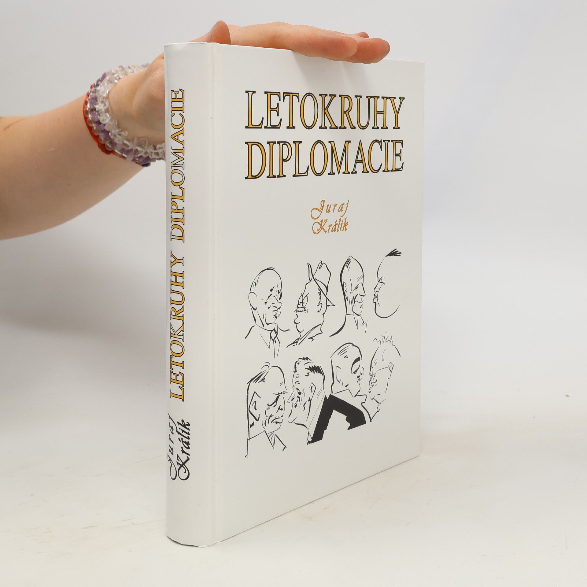 Juraj Králík Letokruhy diplomacie