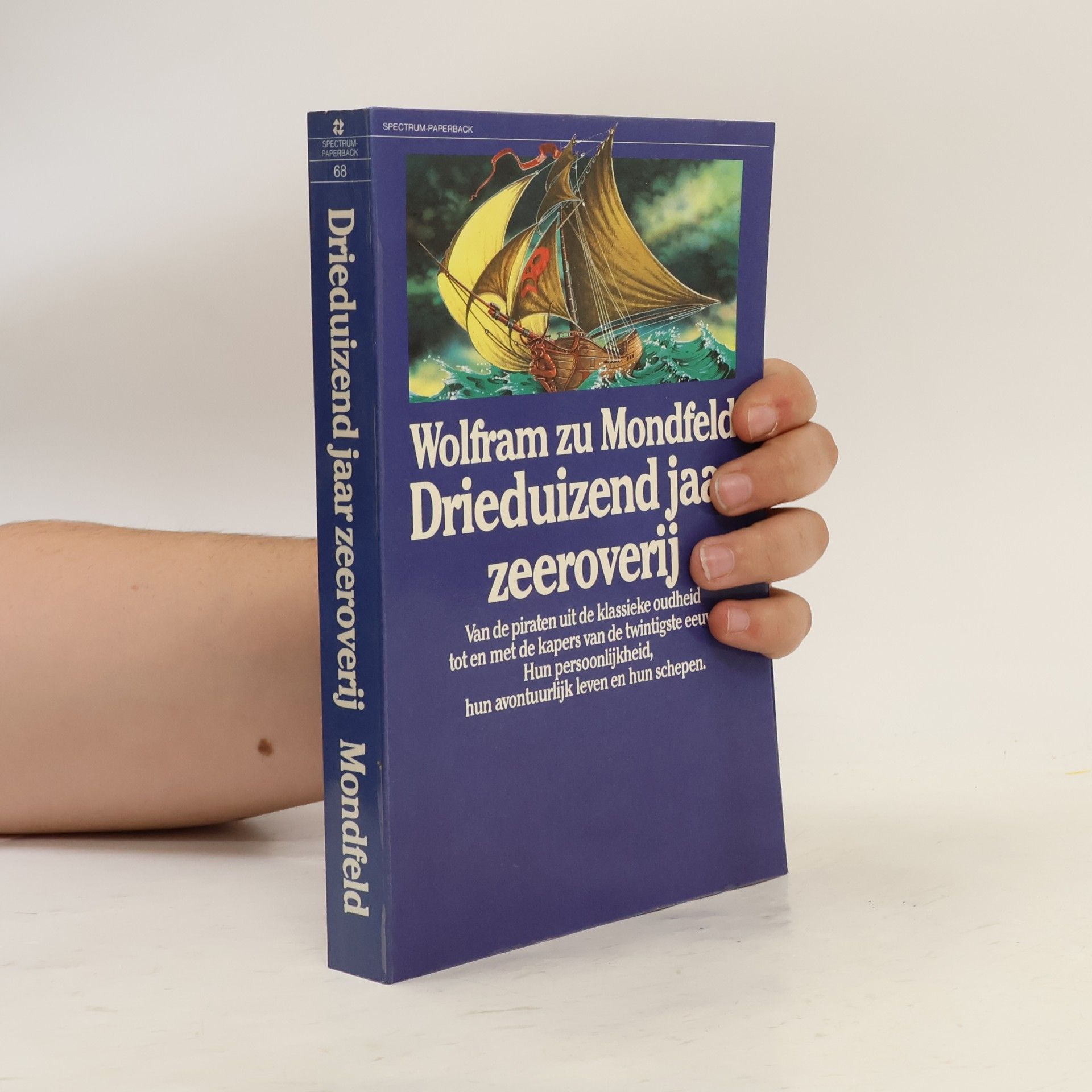 Wolfram zu Mondfeld Spectrum Paperback - 68: Drieduizend jaar zeeroverij