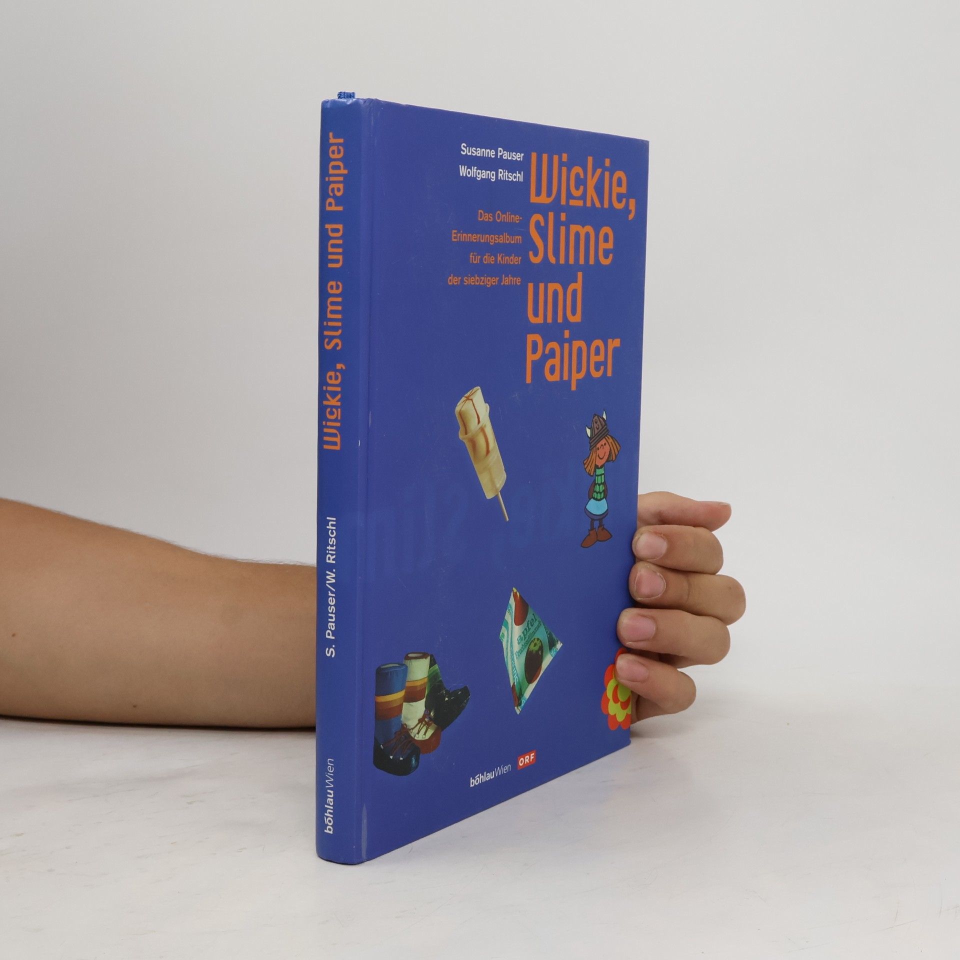 Susanne Pauser Wickie, Slime und Paiper