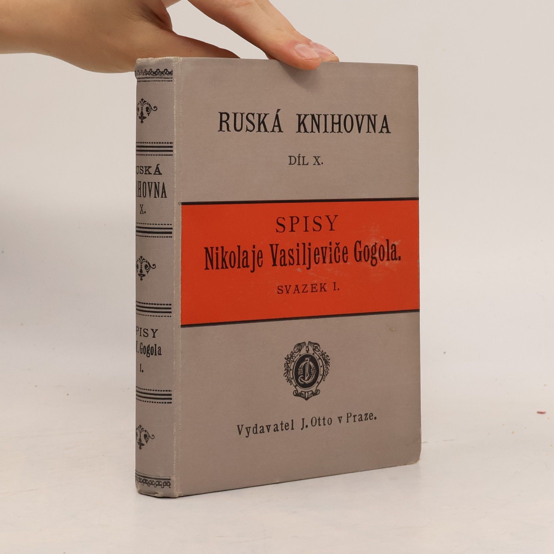 Nikolaj Vasilievič Gogoľ Ruská knihovna. Díl X. Spisy Nikolaje Vasiljeviče Gogola. Svazek I.
