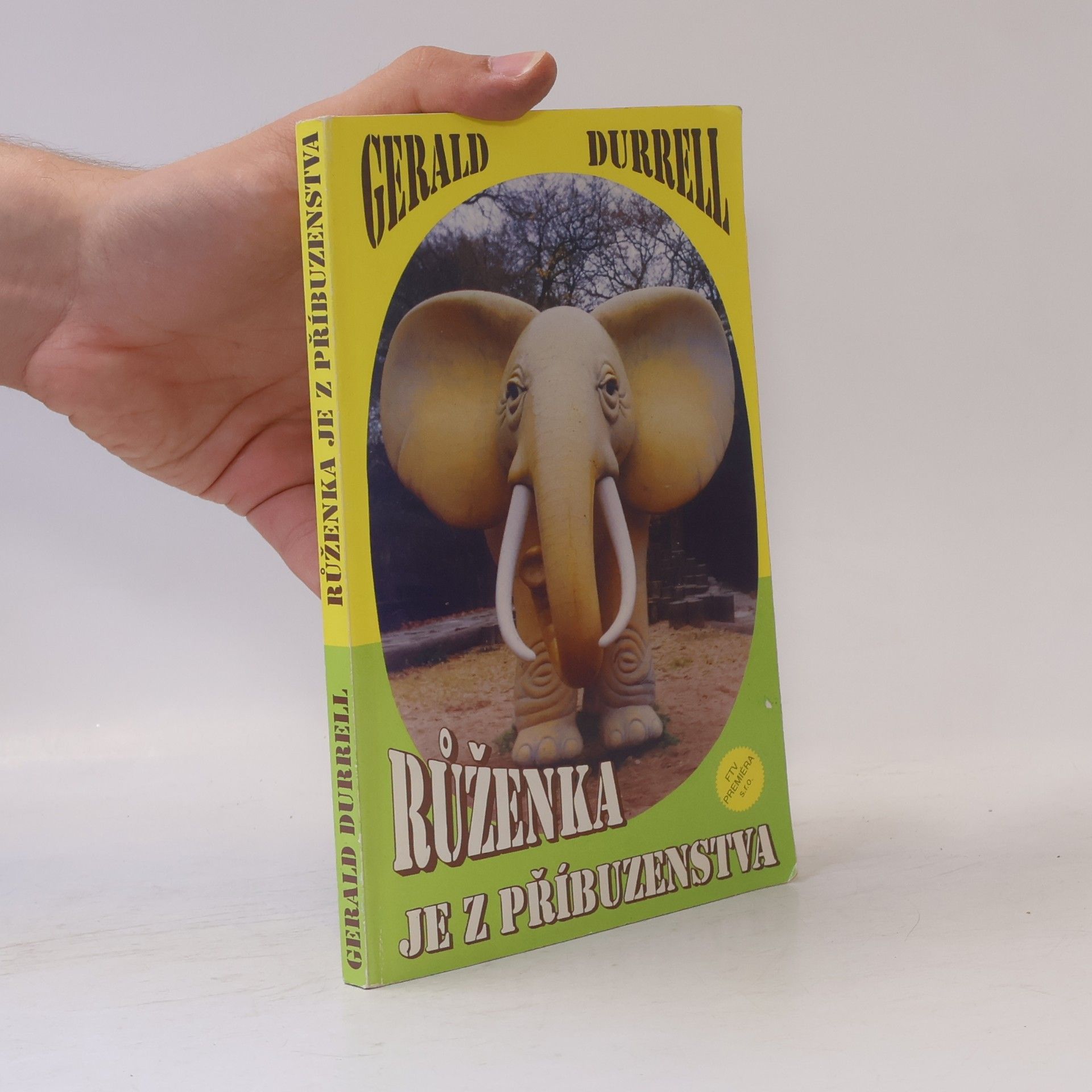 Gerald Durrell Růženka je z příbuzenstva