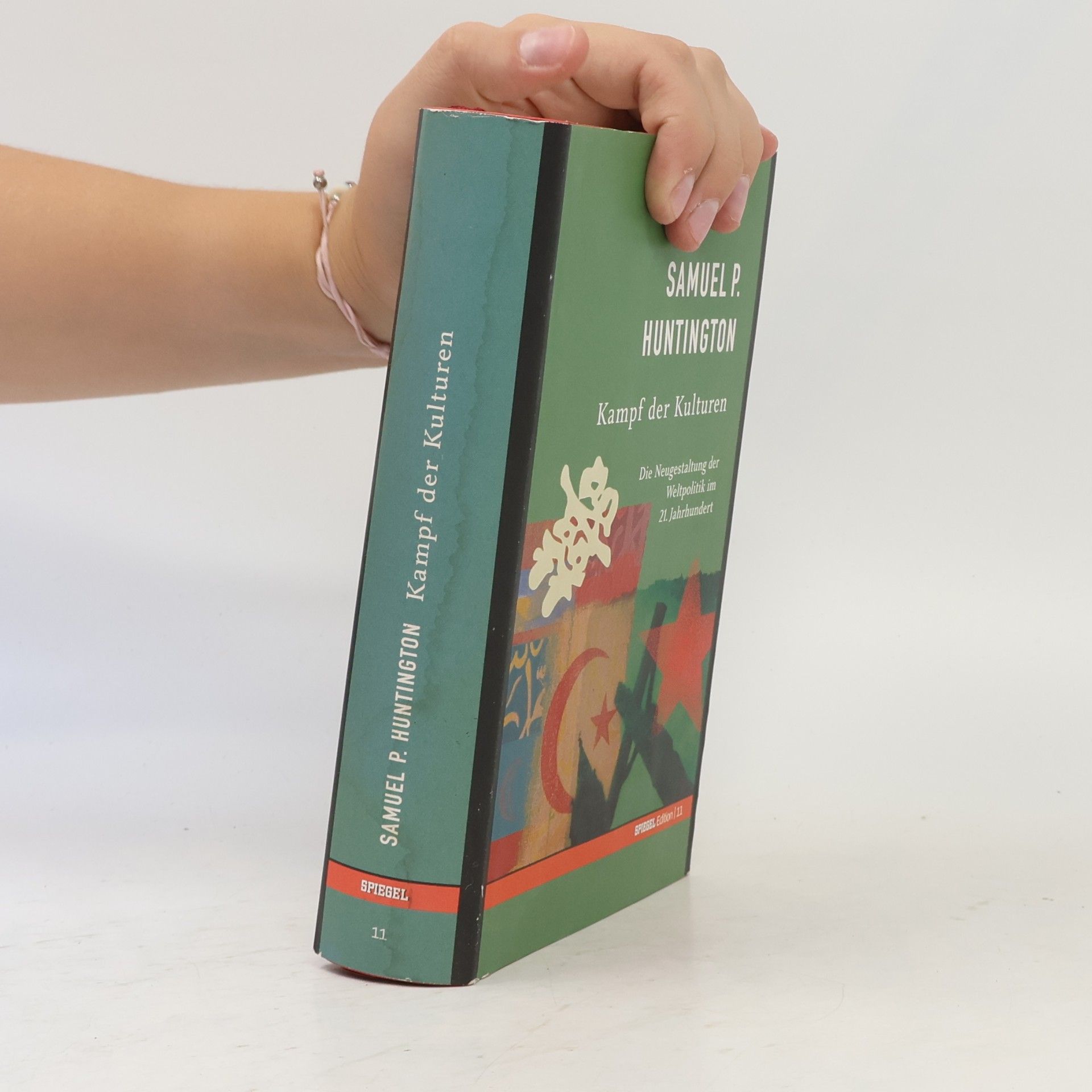 Samuel P. Huntington Kampf der Kulturen