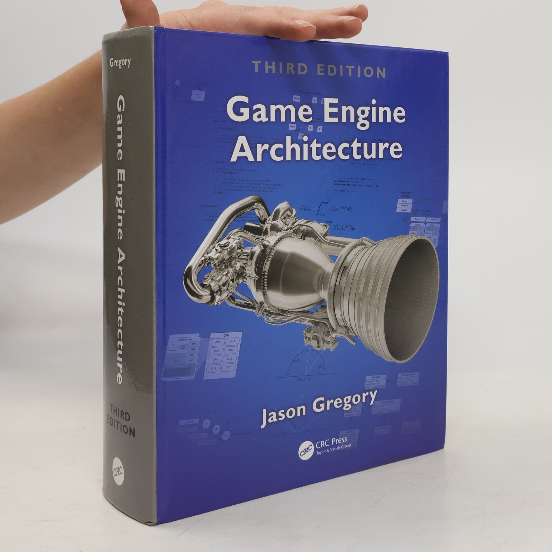 Jason Gregory Game Engine Architecture, Third Edition