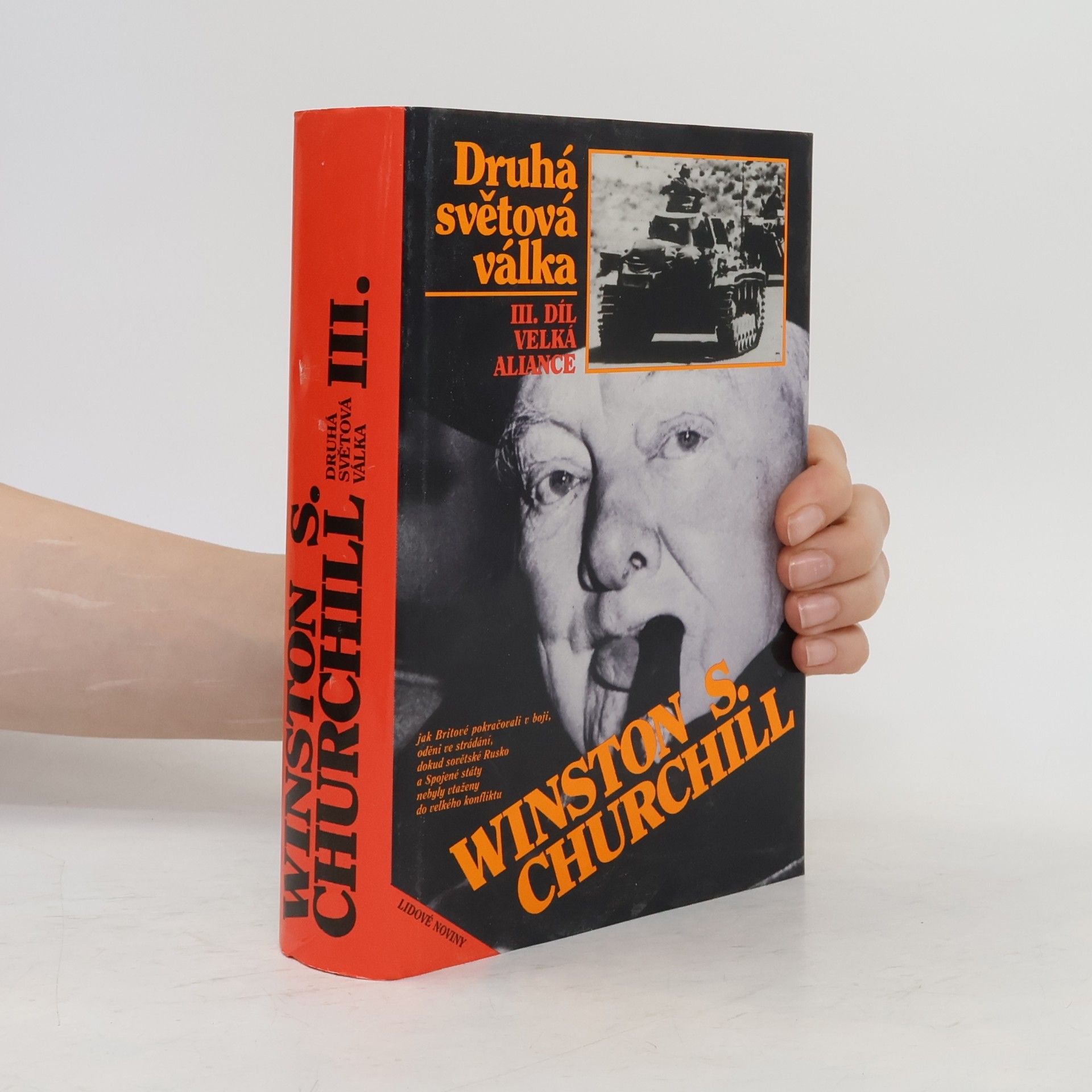 Winston S. Churchill Druhá světová válka III. Velká aliance
